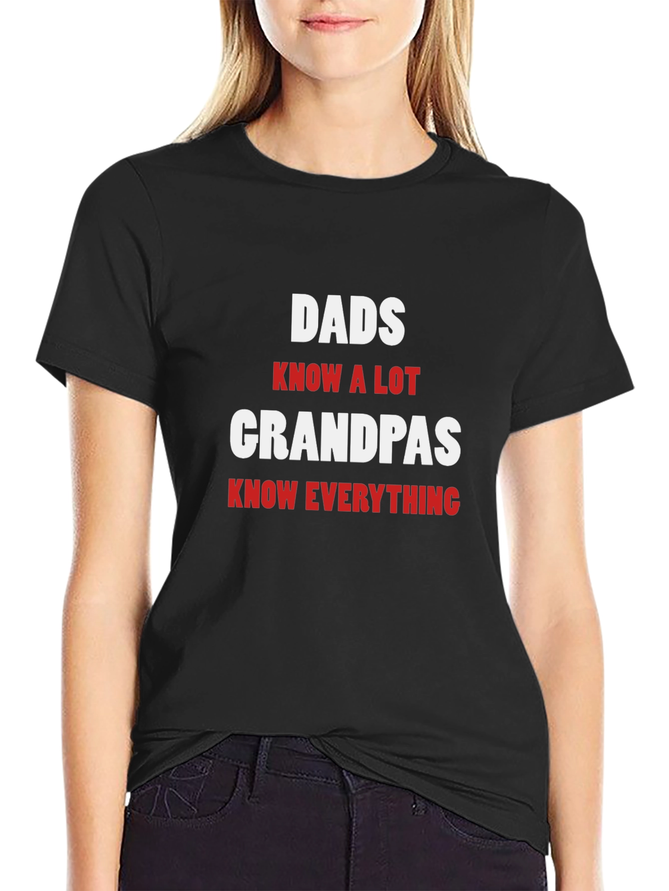 Dads Know a Lot Grandpas Know Everything T-Shirt