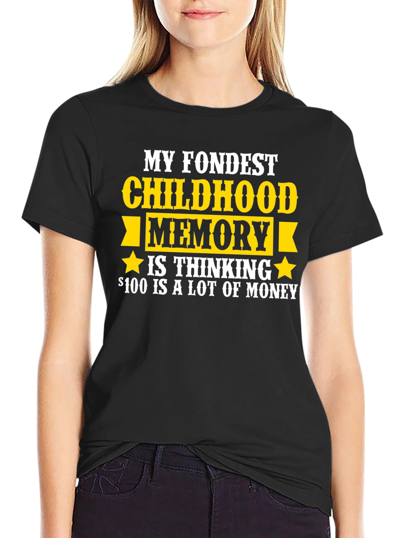 Funny Childhood Memory T-Shirt - $100 is A Lot of Money!