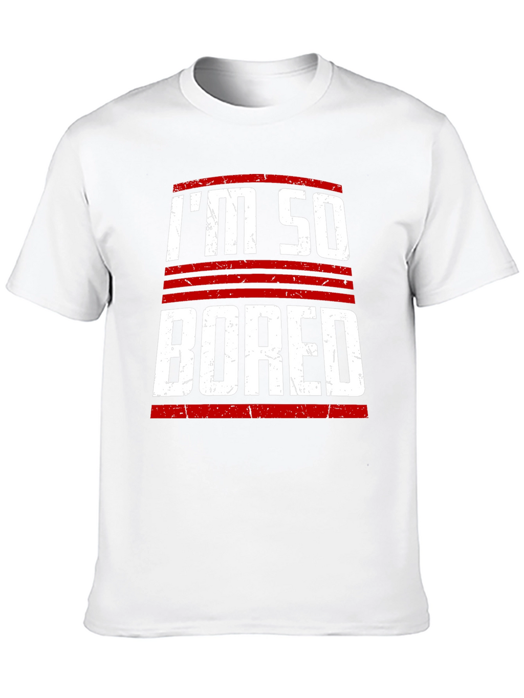 Im So Bored Graphic T-Shirt
