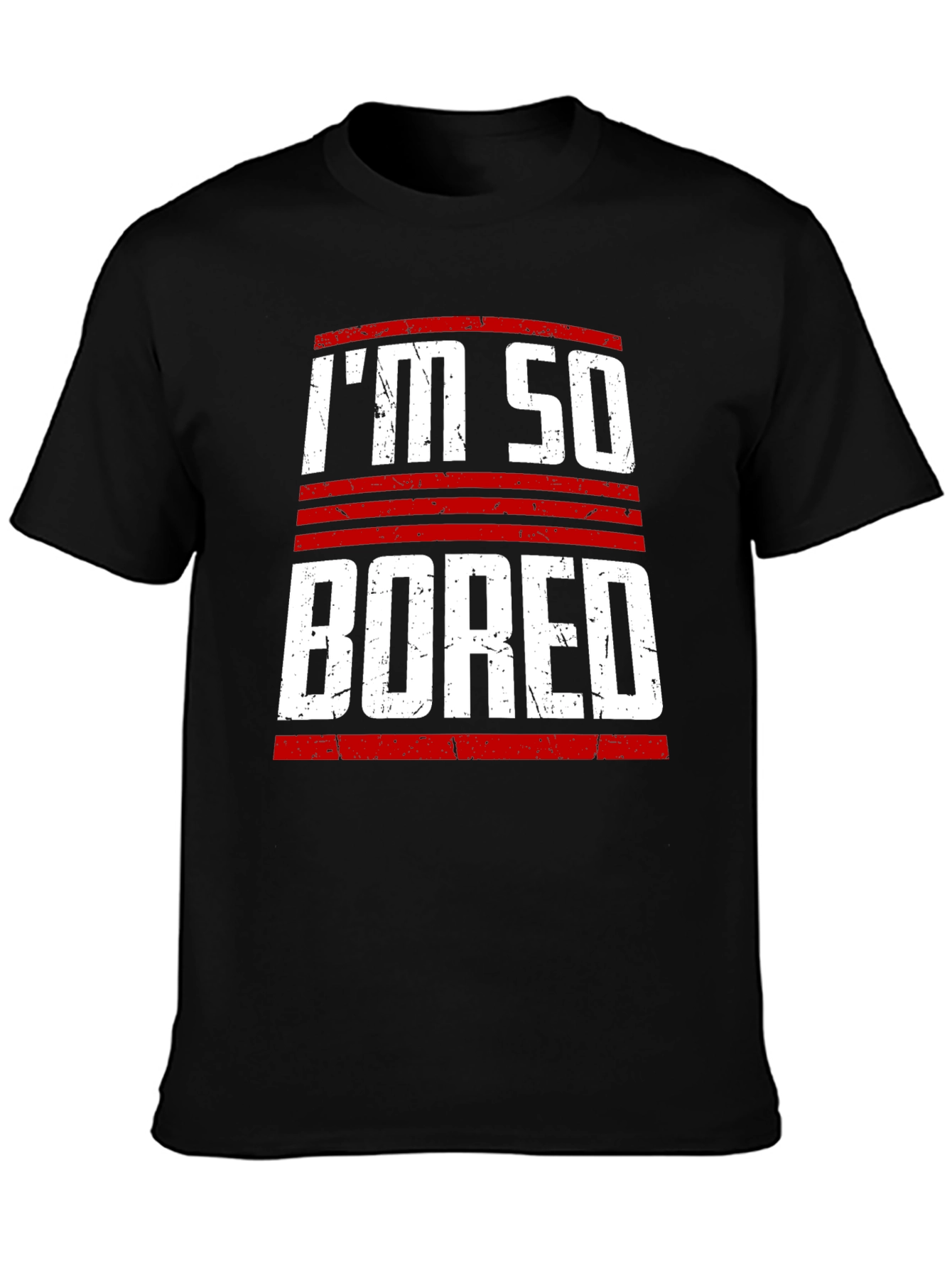 Im So Bored Graphic T-Shirt
