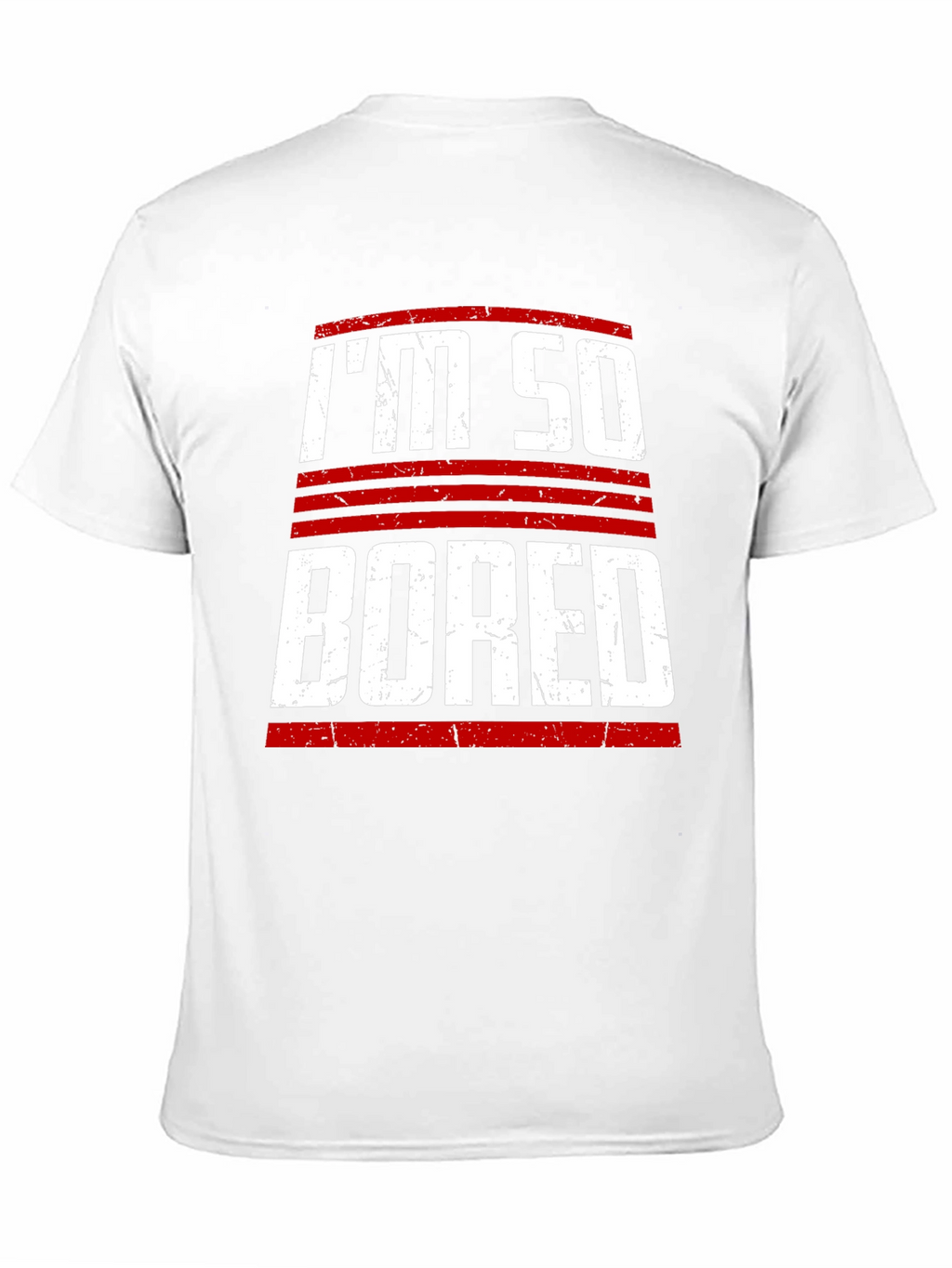 Im So Bored Graphic T-Shirt