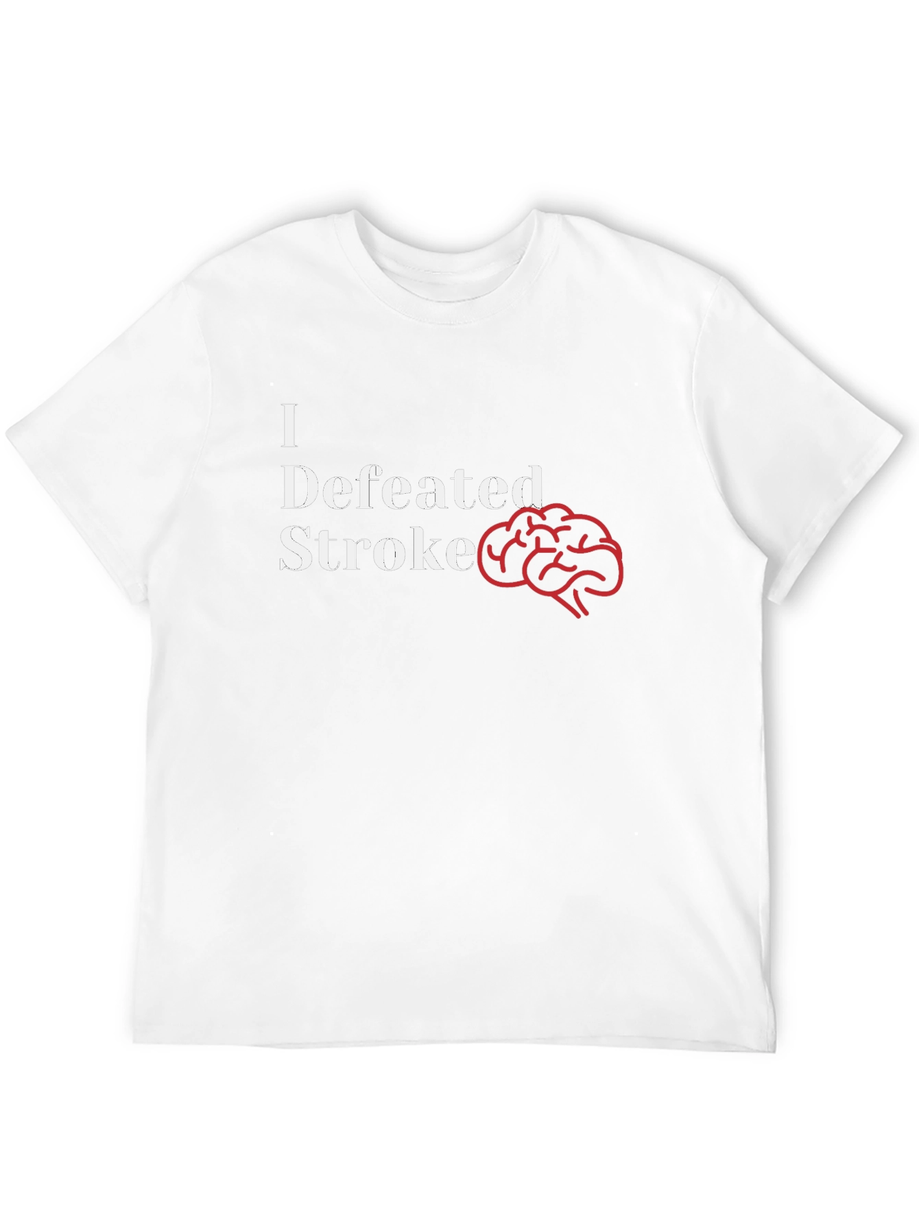 I Defeated Stroke T-Shirt - Brain Power!
