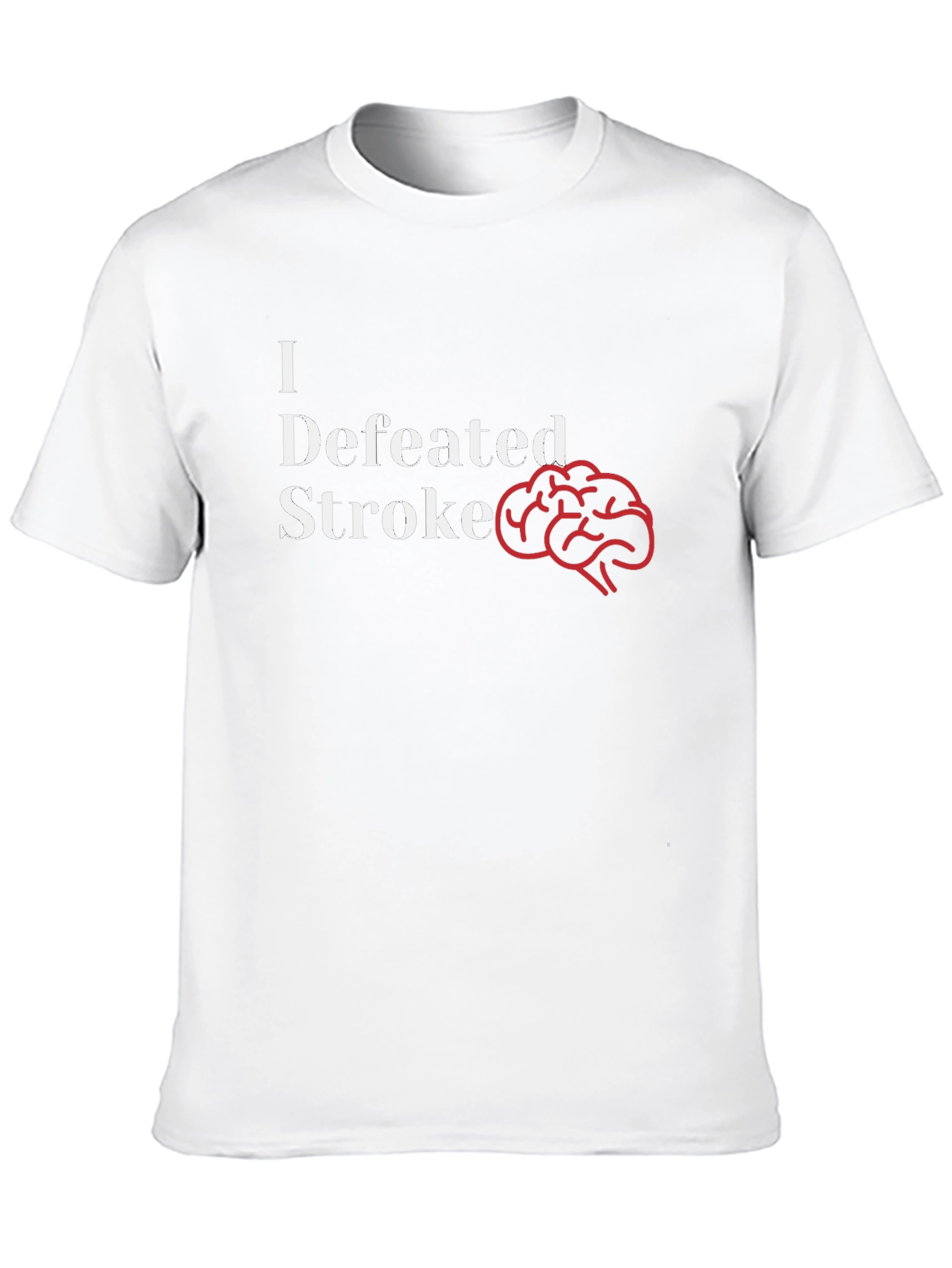 I Defeated Stroke T-Shirt - Brain Power!