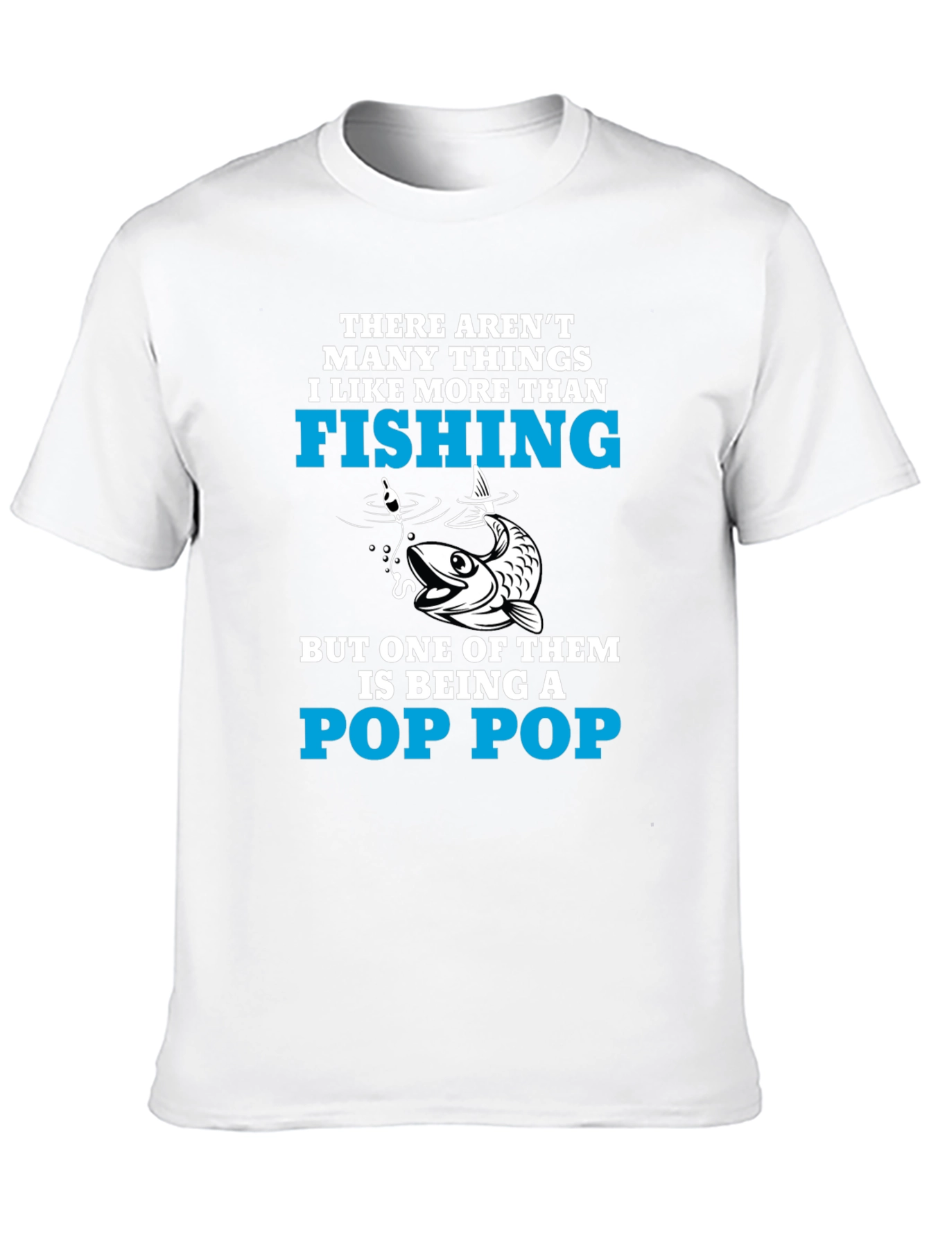 Fishing Pop Pop T-Shirt