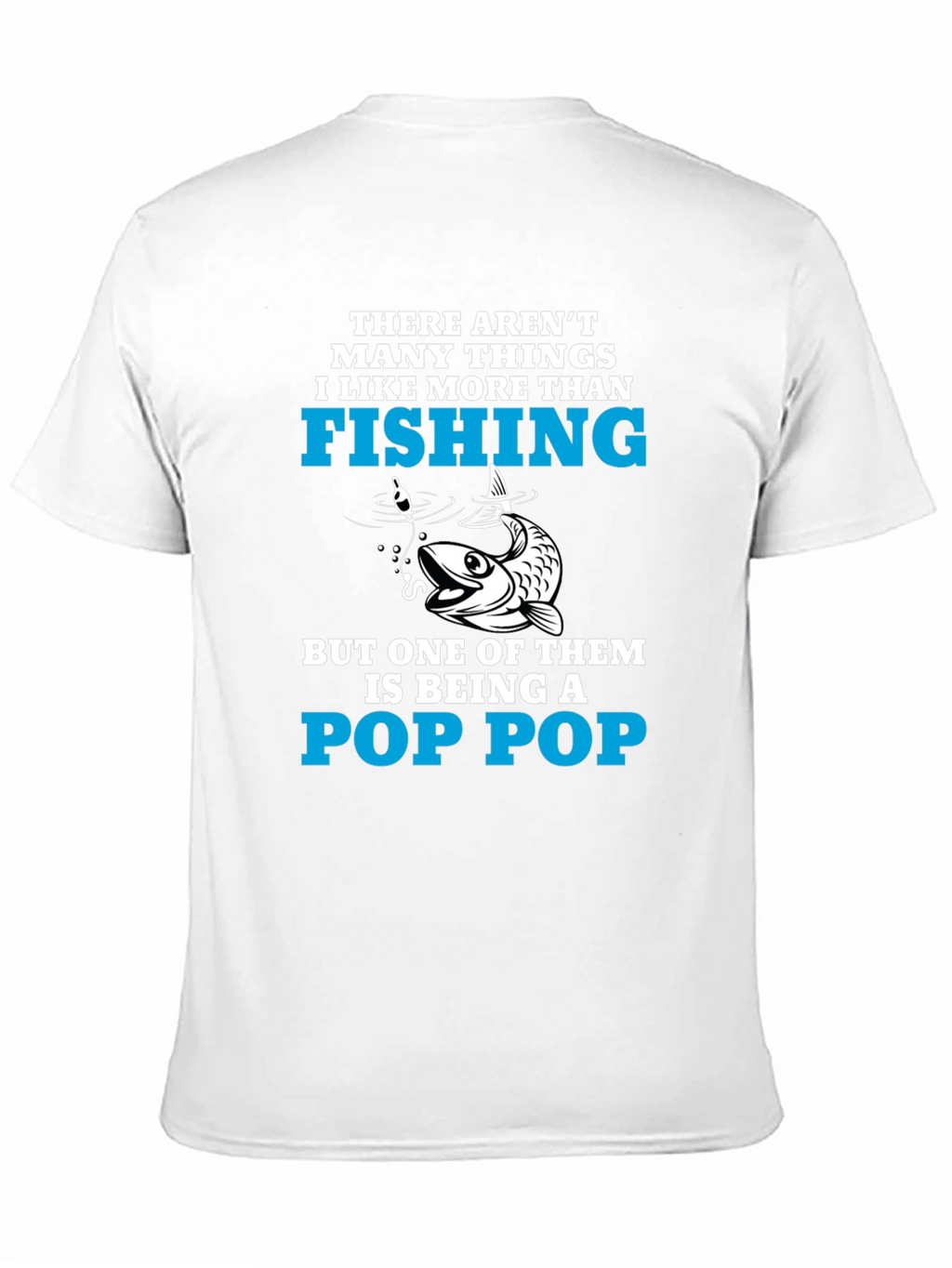 Fishing Pop Pop T-Shirt