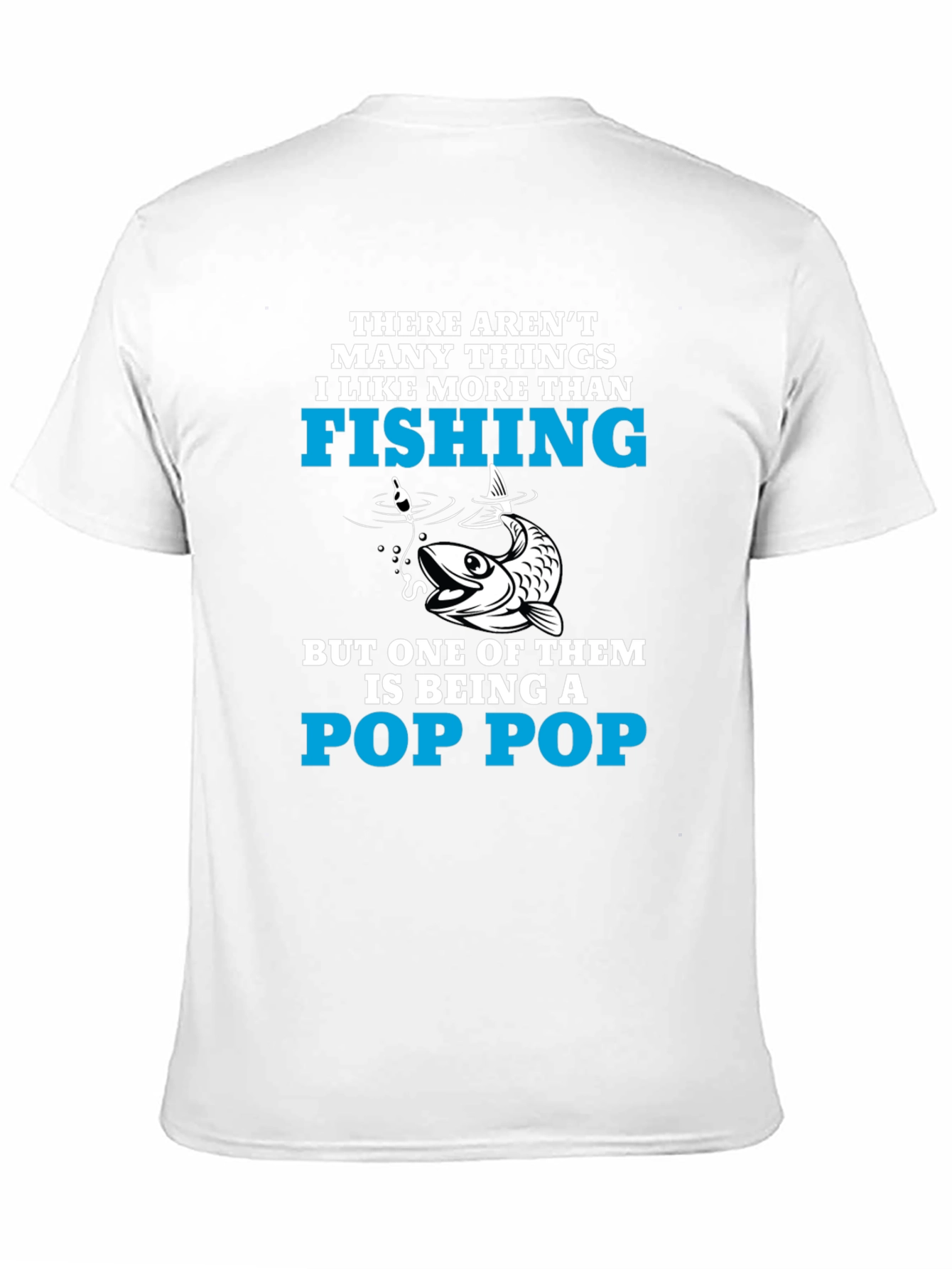 Fishing Pop Pop T-Shirt