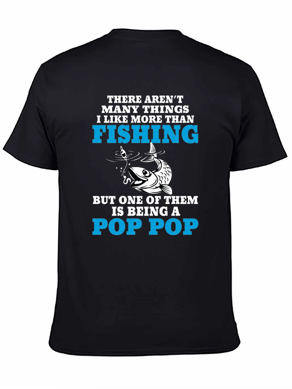 Fishing Pop Pop T-Shirt
