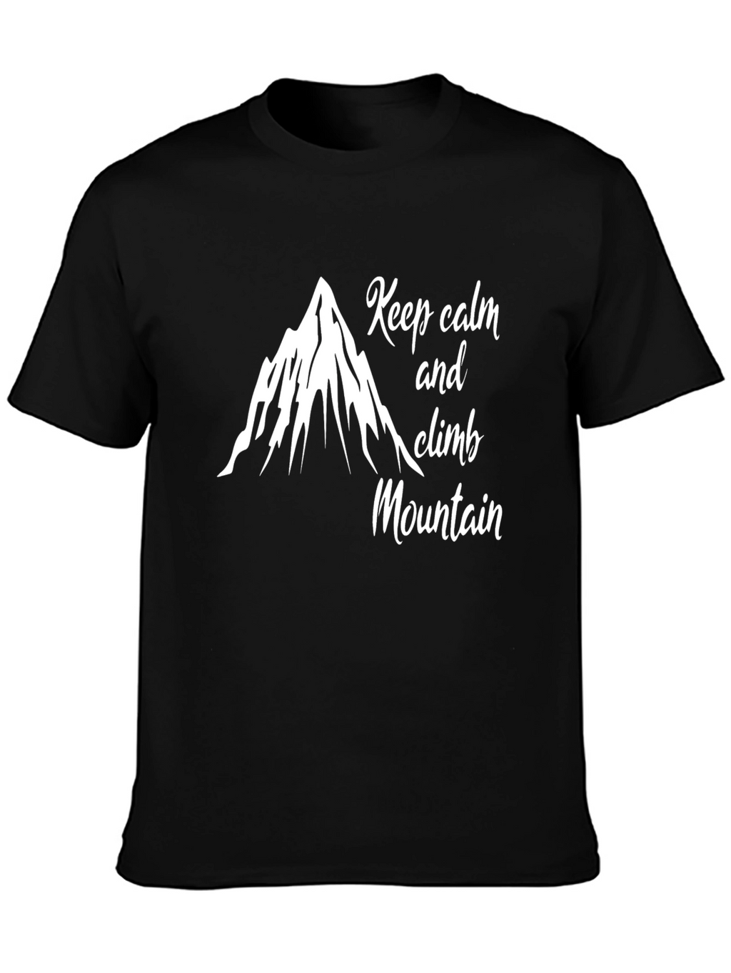 Keep Calm and Climb Mountain Graphic T-Shirt