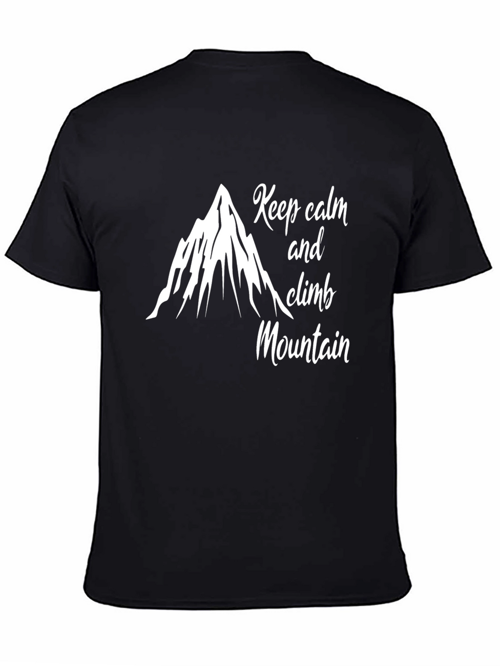 Keep Calm and Climb Mountain Graphic T-Shirt