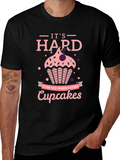Cupcake T-Shirt: Its Hard to Be Sad