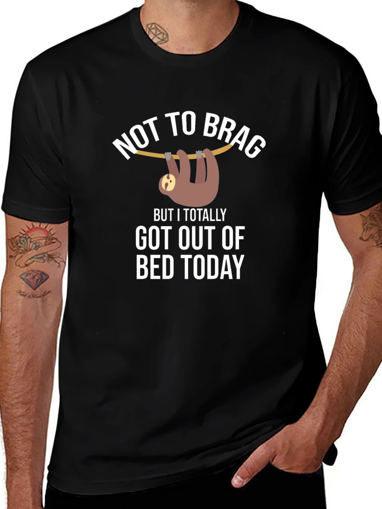 Funny Sloth T-Shirt: Not To Brag Got Out of Bed Today