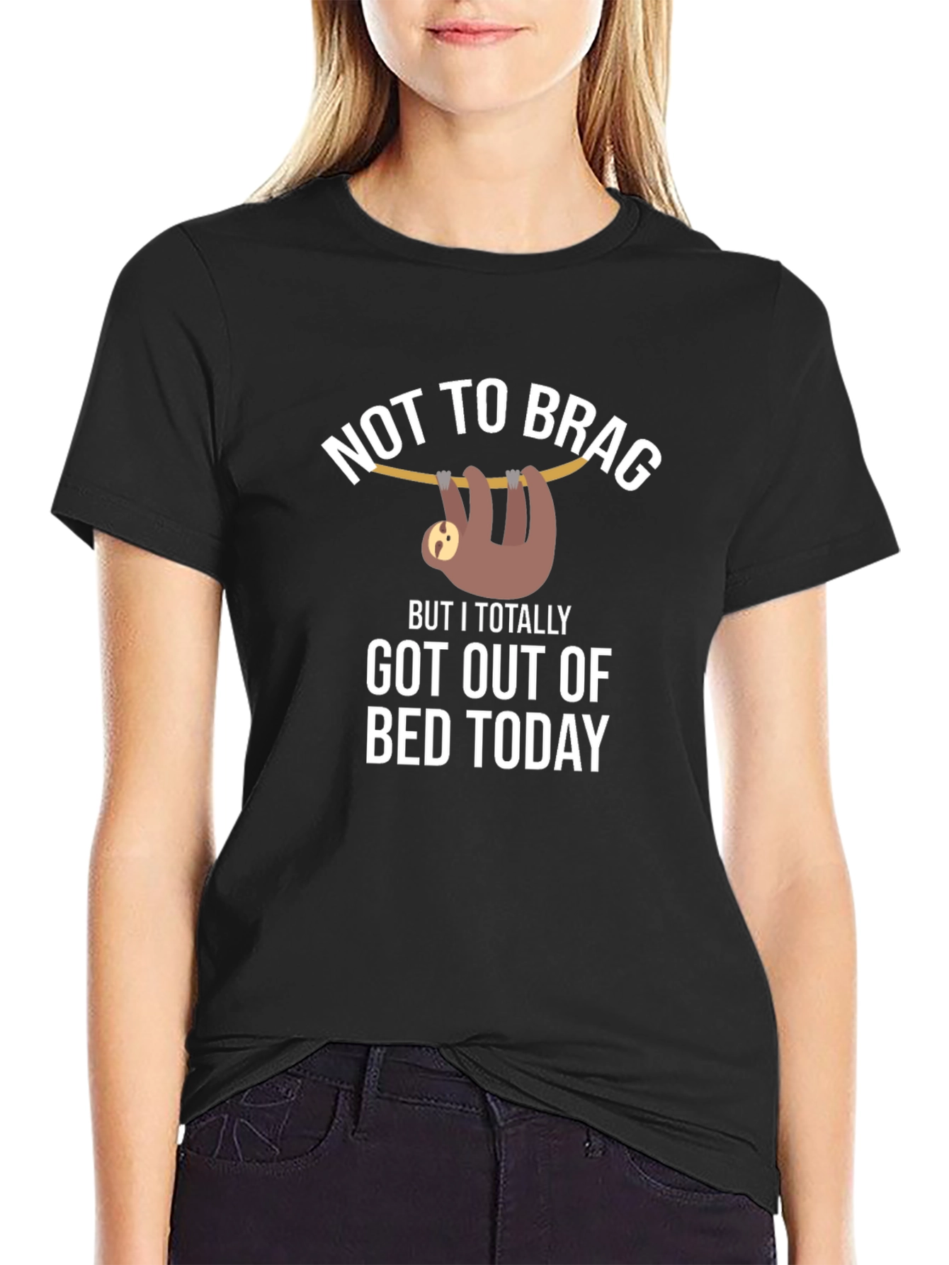 Funny Sloth T-Shirt: Not To Brag Got Out of Bed Today