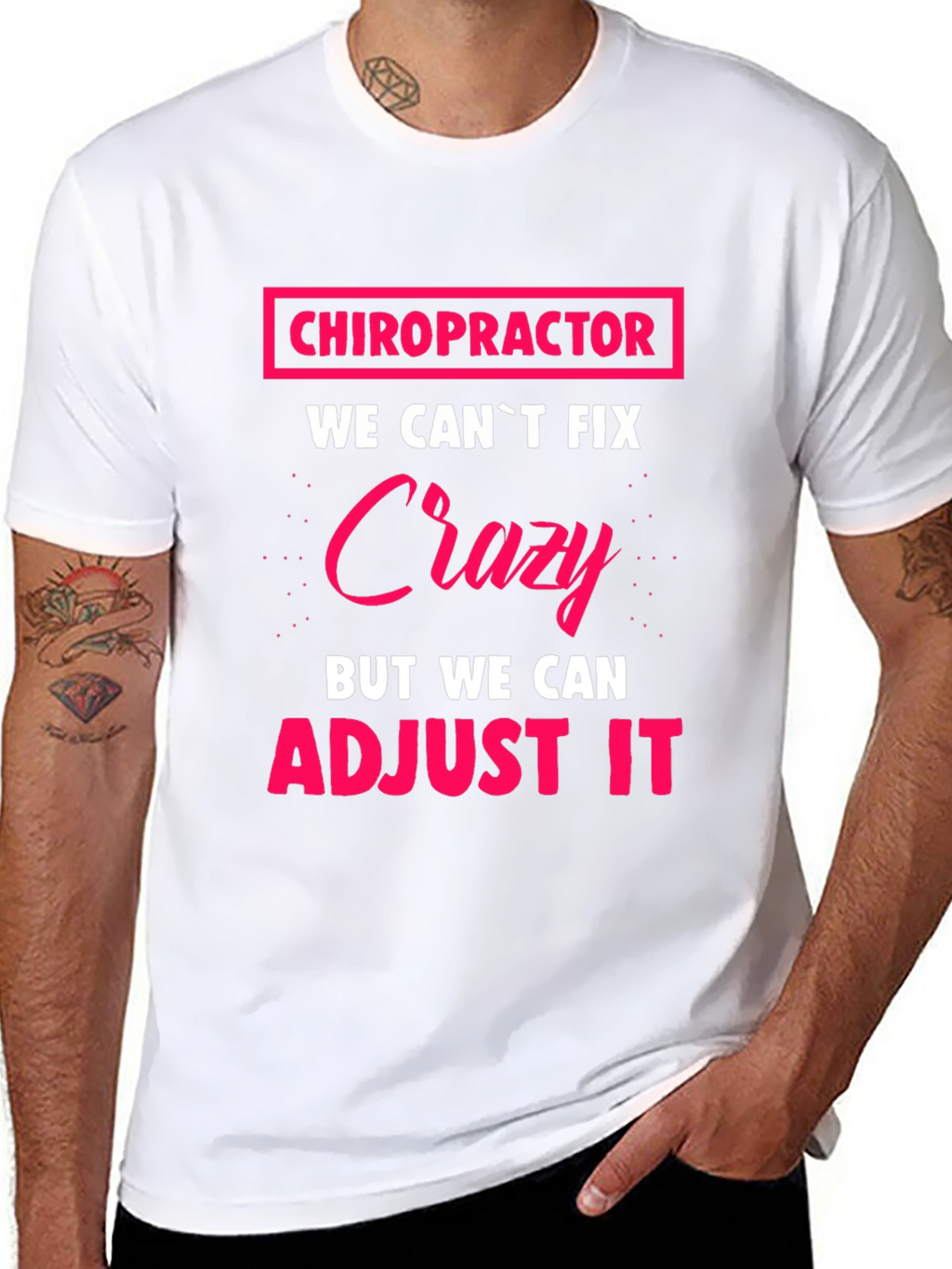 Chiropractor Crazy Adjustment Funny T-Shirt