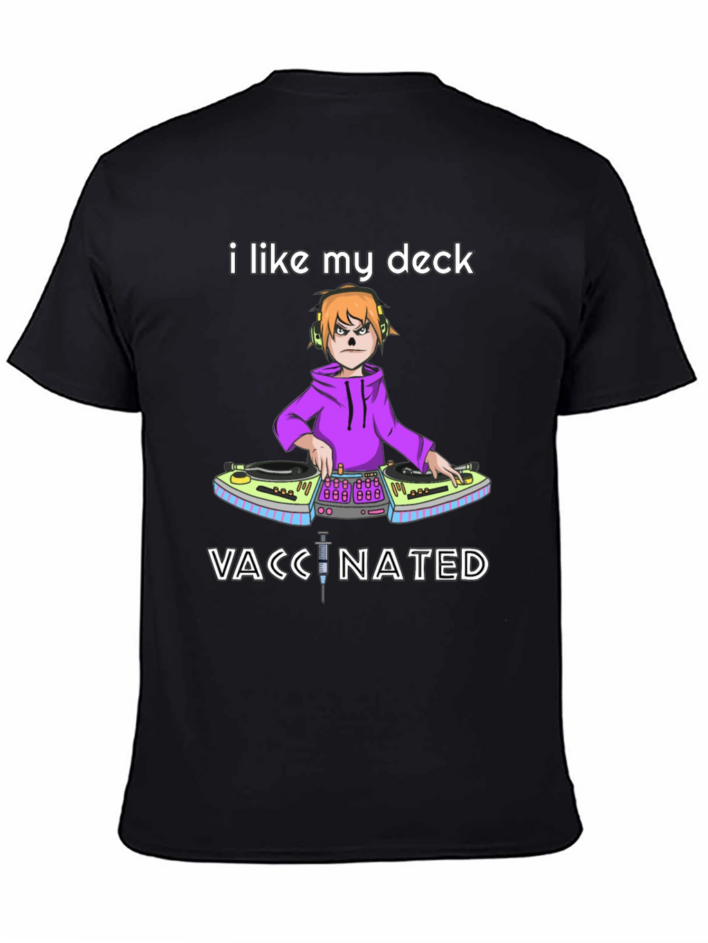 I Like My Deck Vaccinated Black T-Shirt