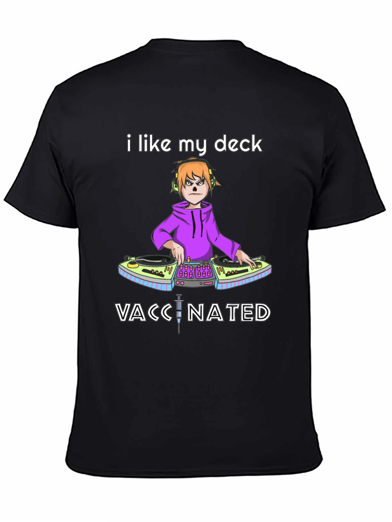 I Like My Deck Vaccinated Black T-Shirt