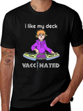 I Like My Deck Vaccinated Black T-Shirt
