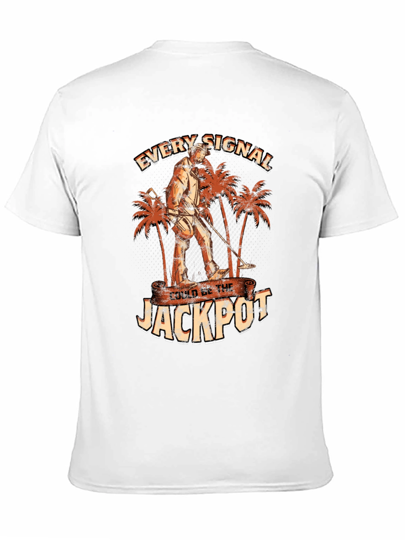 Every Signal Could Be The Jackpot T-Shirt