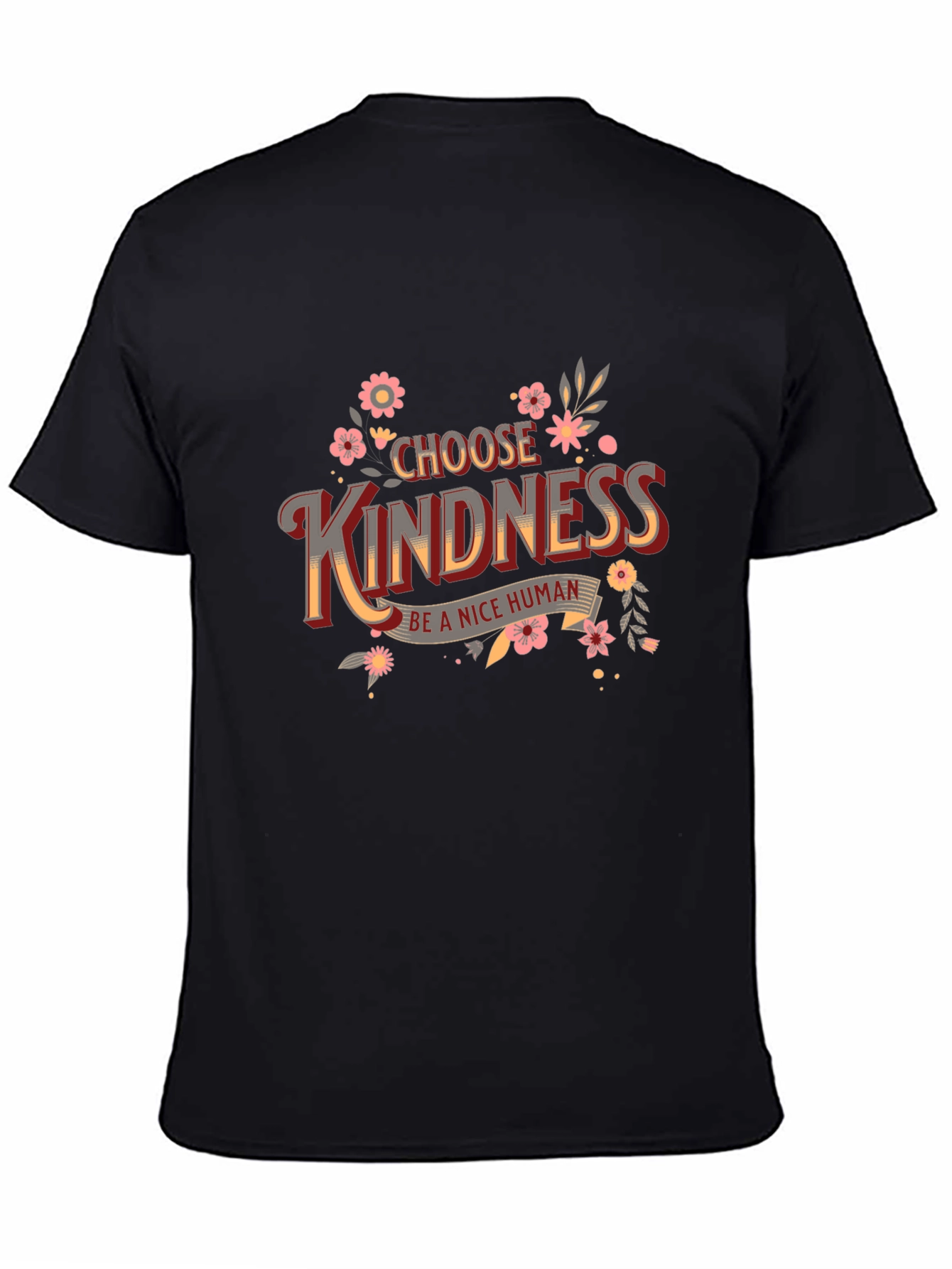 Choose Kindness T-Shirt - Be A Nice Human