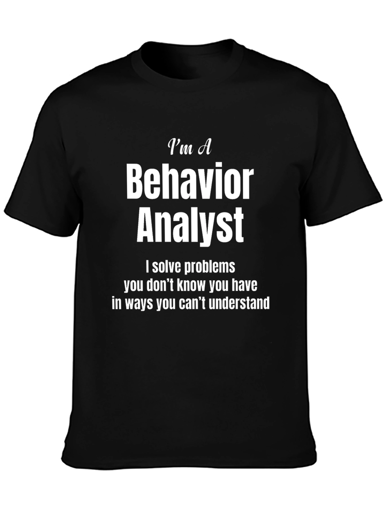 Behavior Analyst T-Shirt