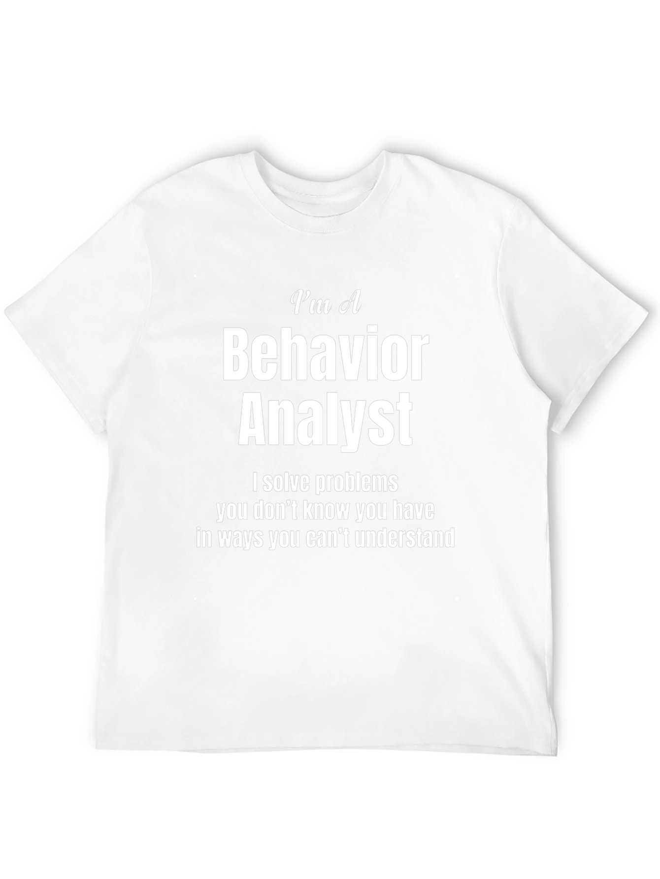 Behavior Analyst T-Shirt
