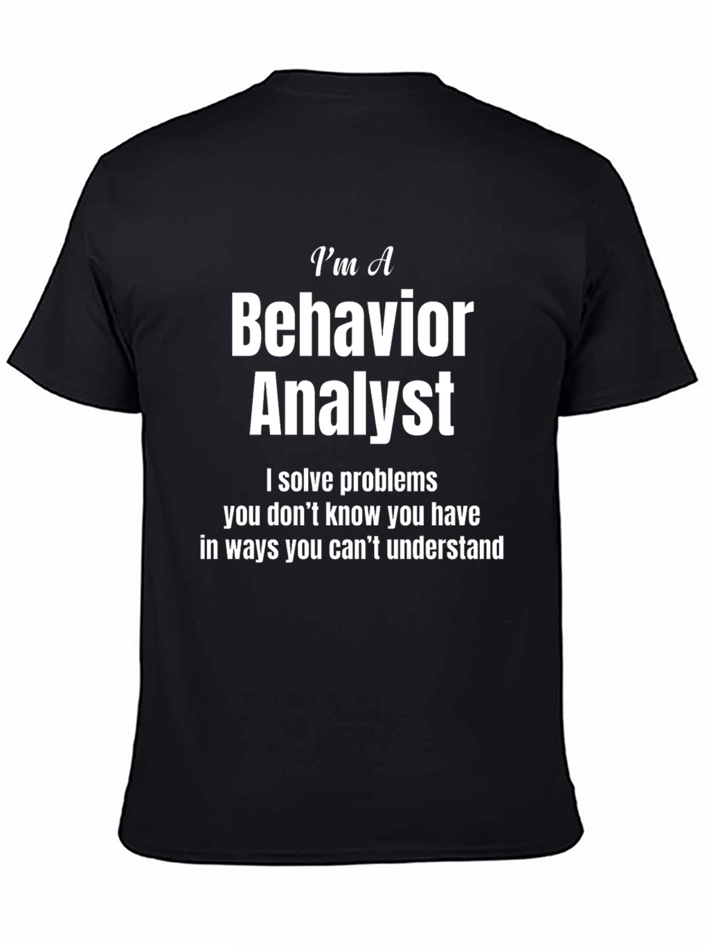 Behavior Analyst T-Shirt