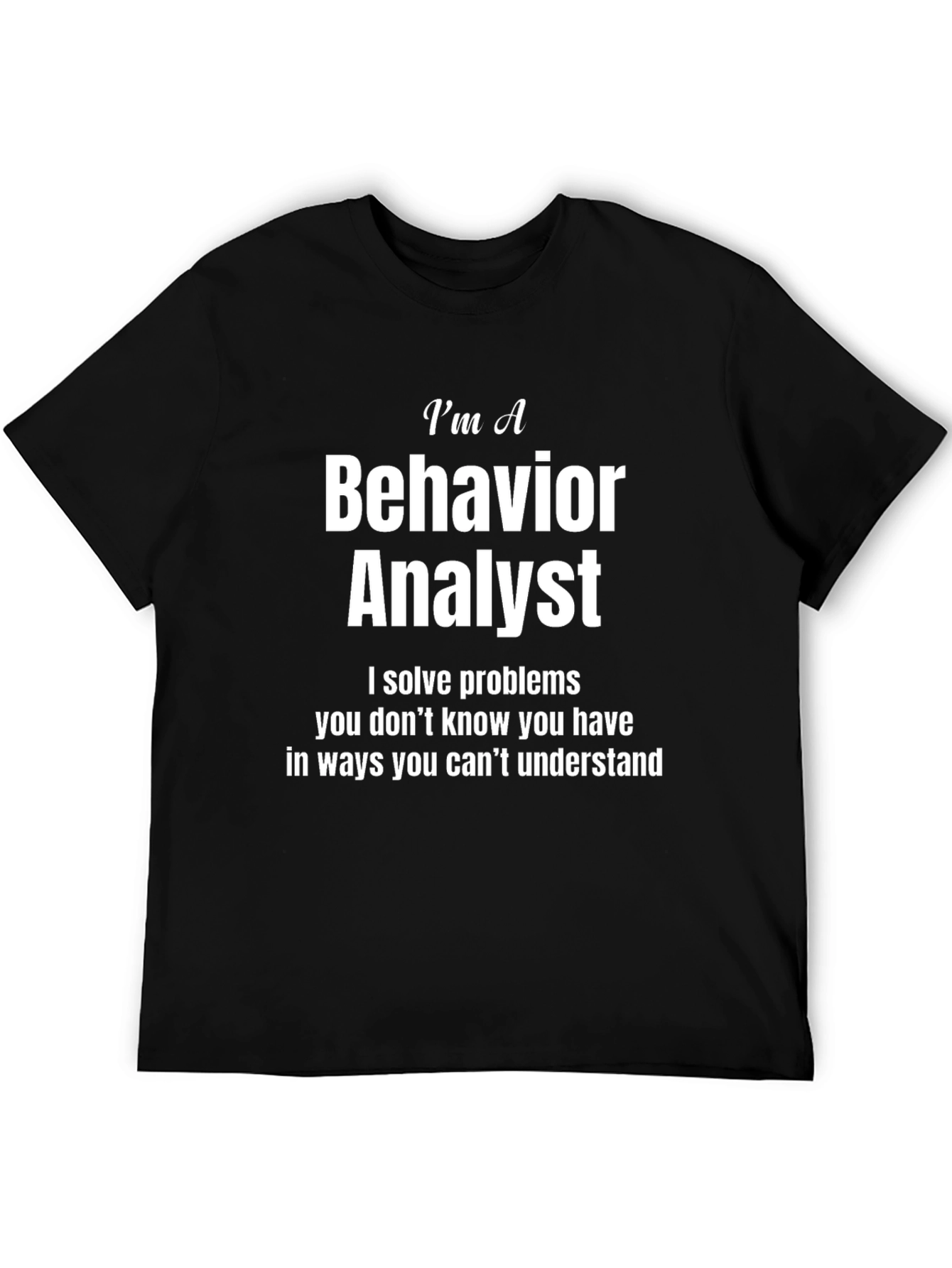 Behavior Analyst T-Shirt