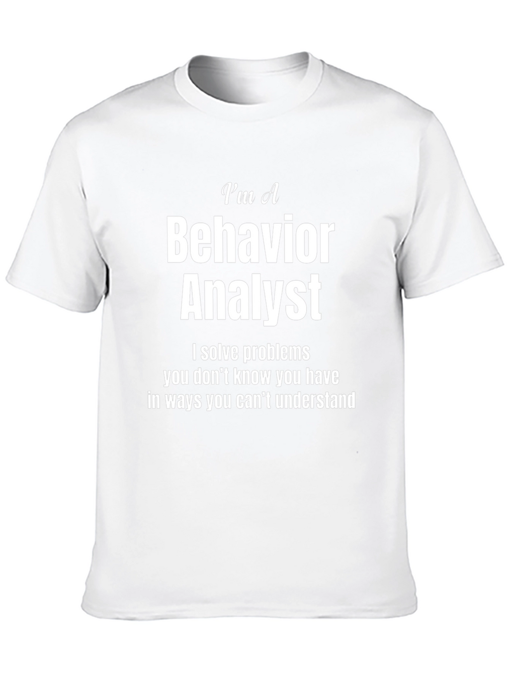 Behavior Analyst T-Shirt