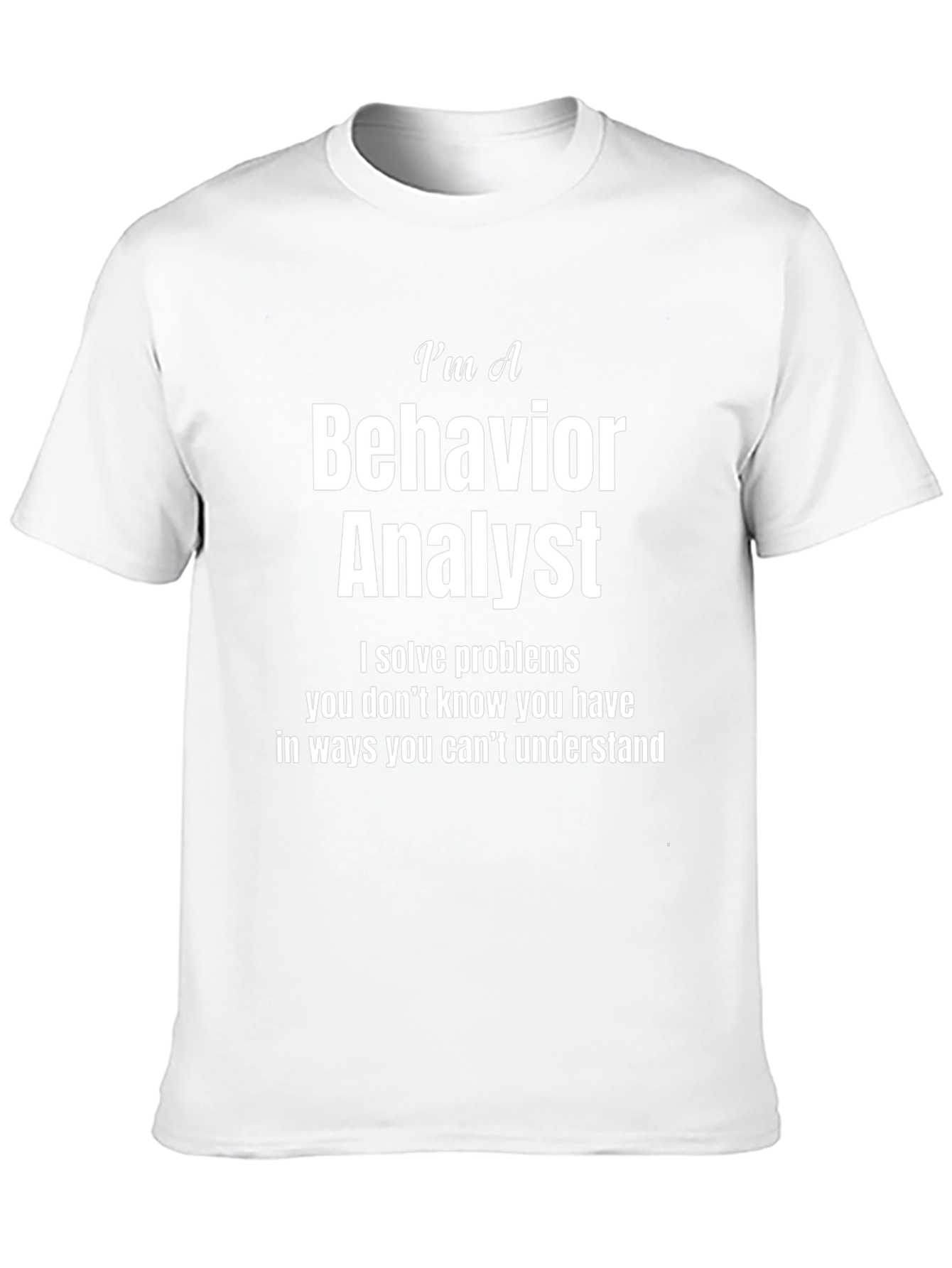 Behavior Analyst T-Shirt