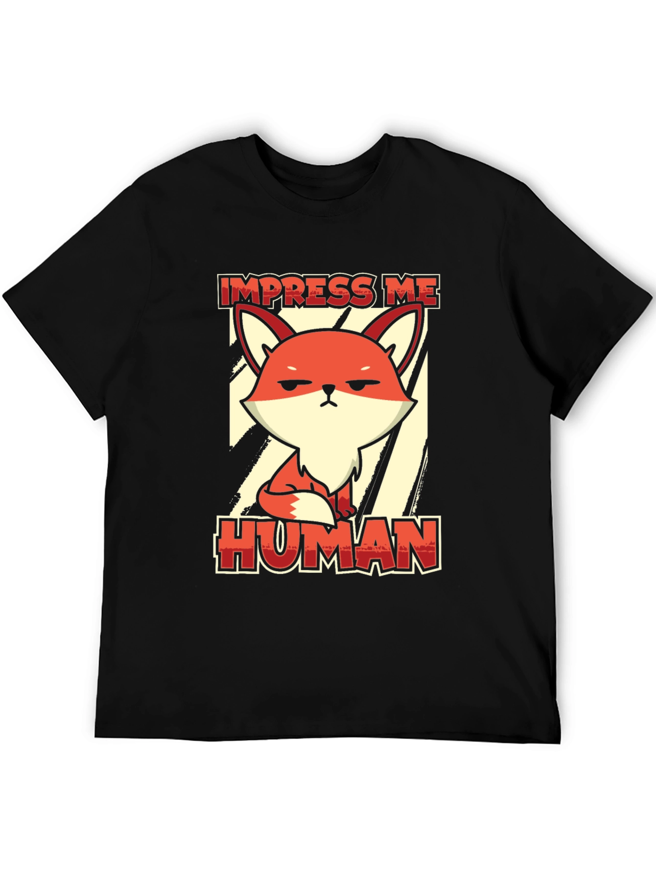 Impress Me Human Fox Graphic Tee