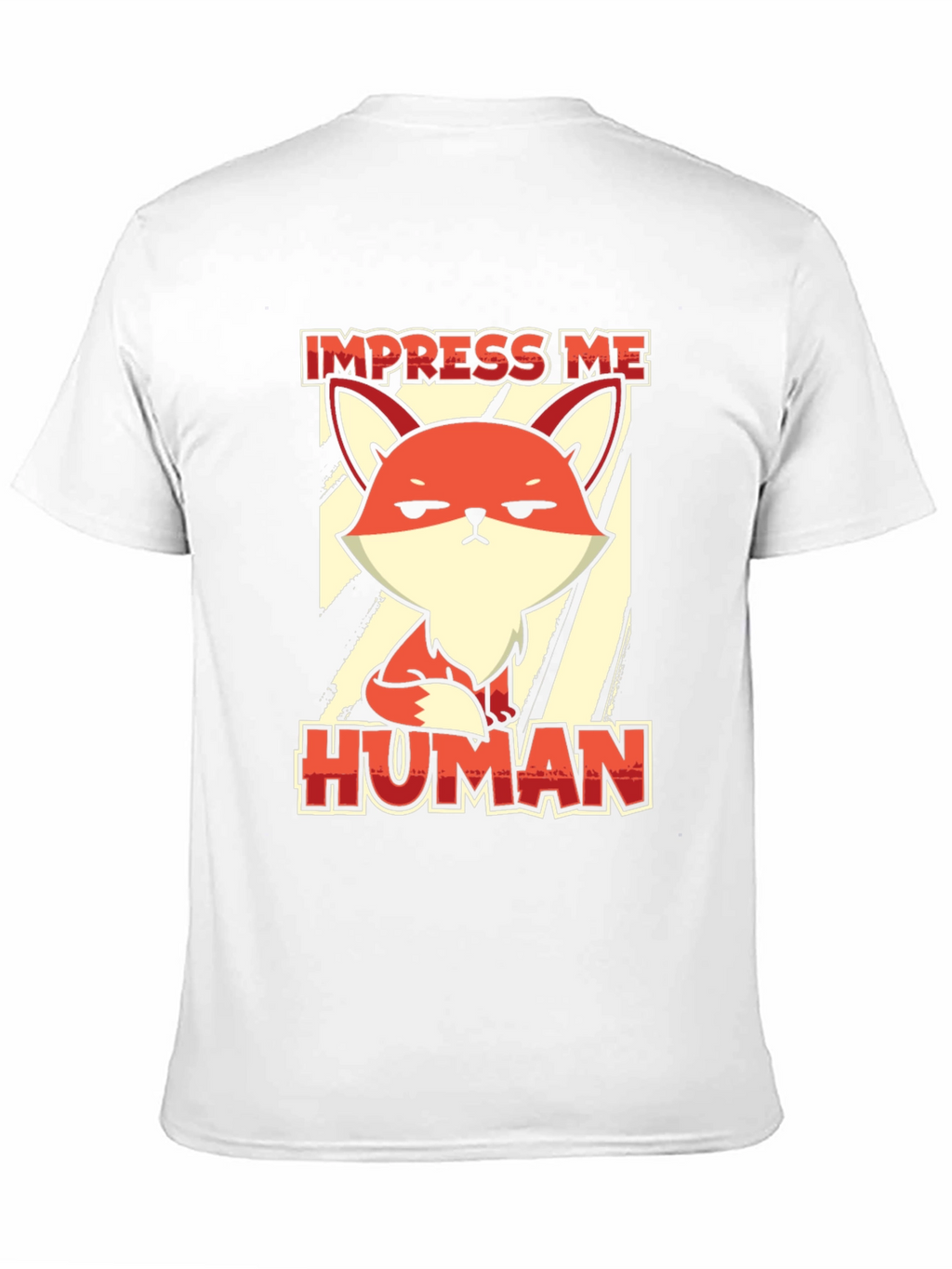 Impress Me Human Fox Graphic Tee