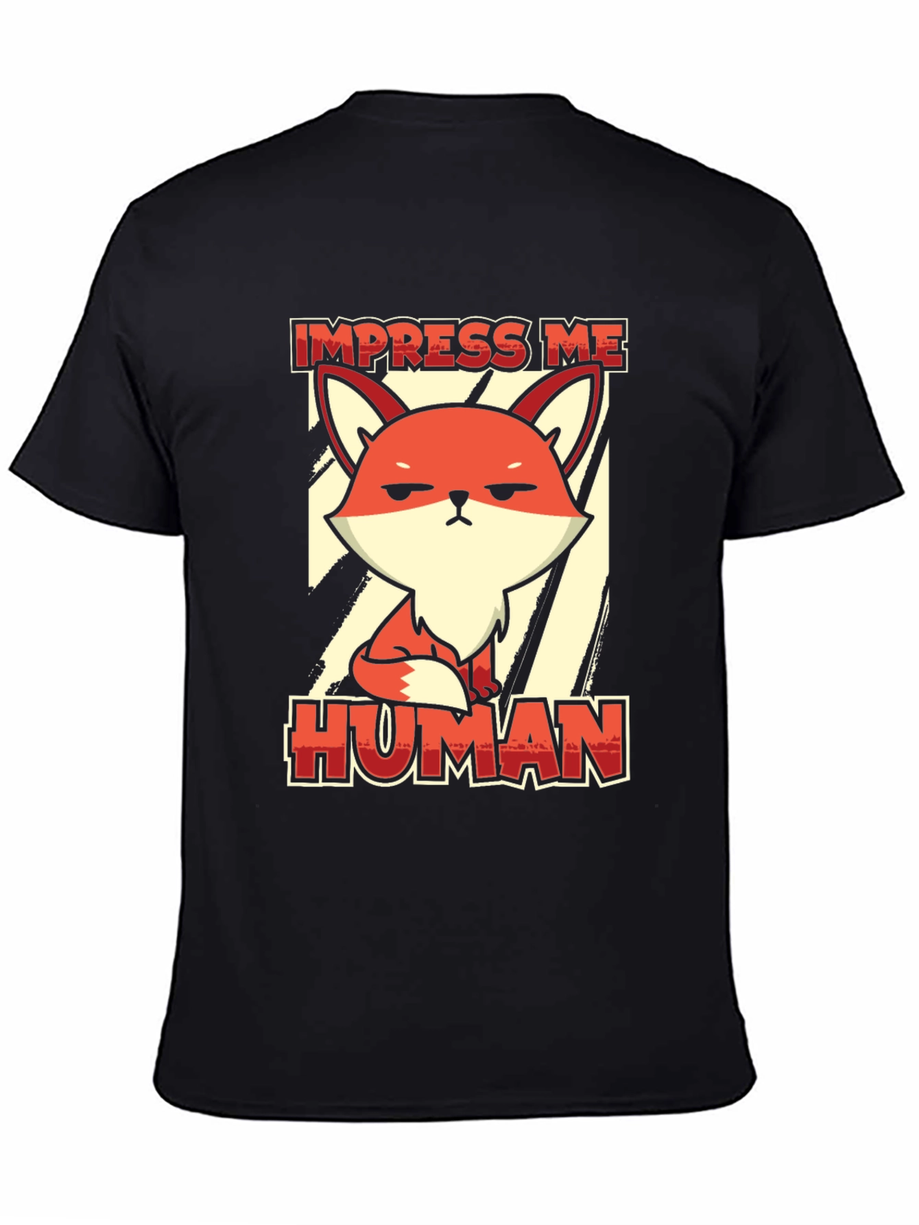 Impress Me Human Fox Graphic Tee