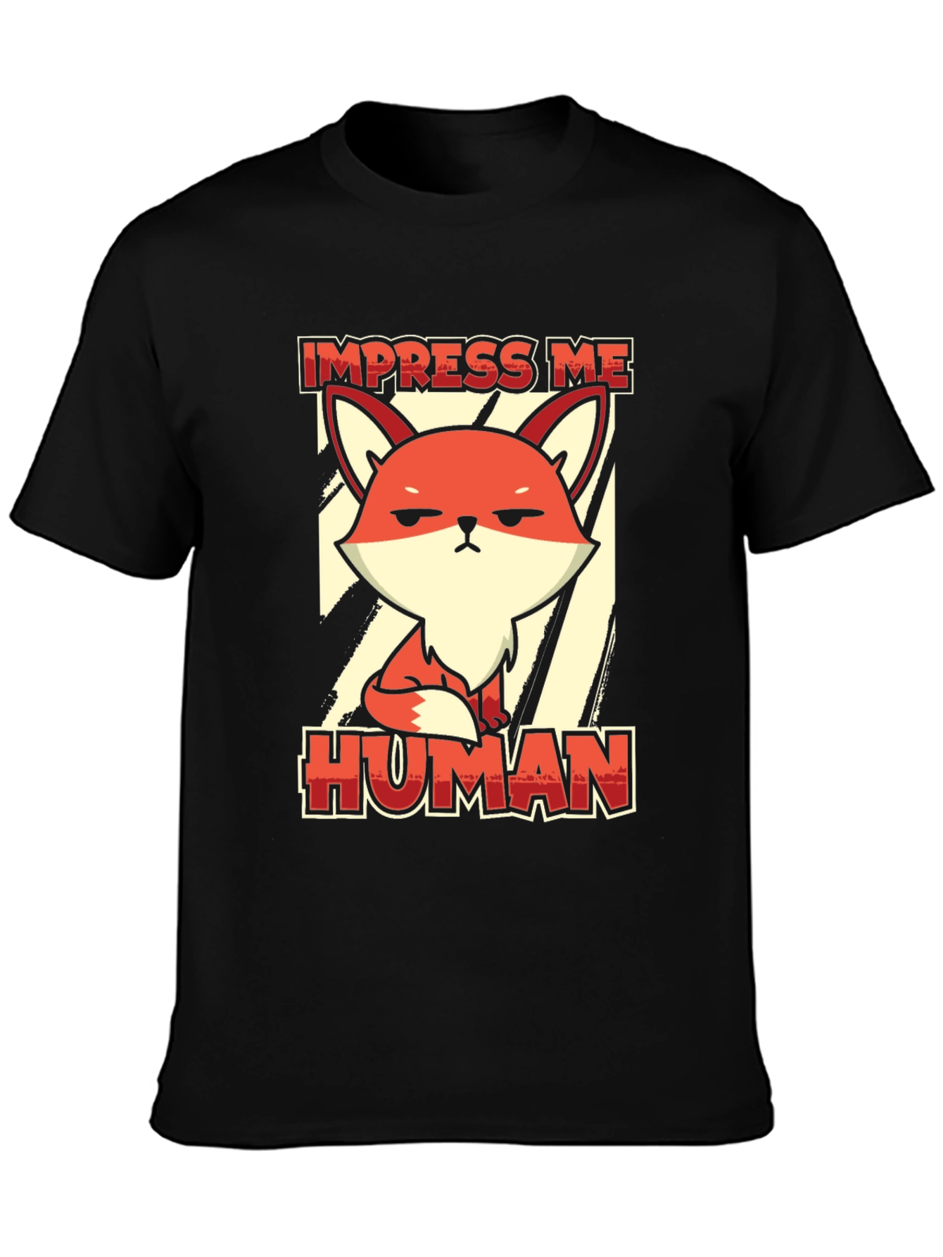 Impress Me Human Fox Graphic Tee