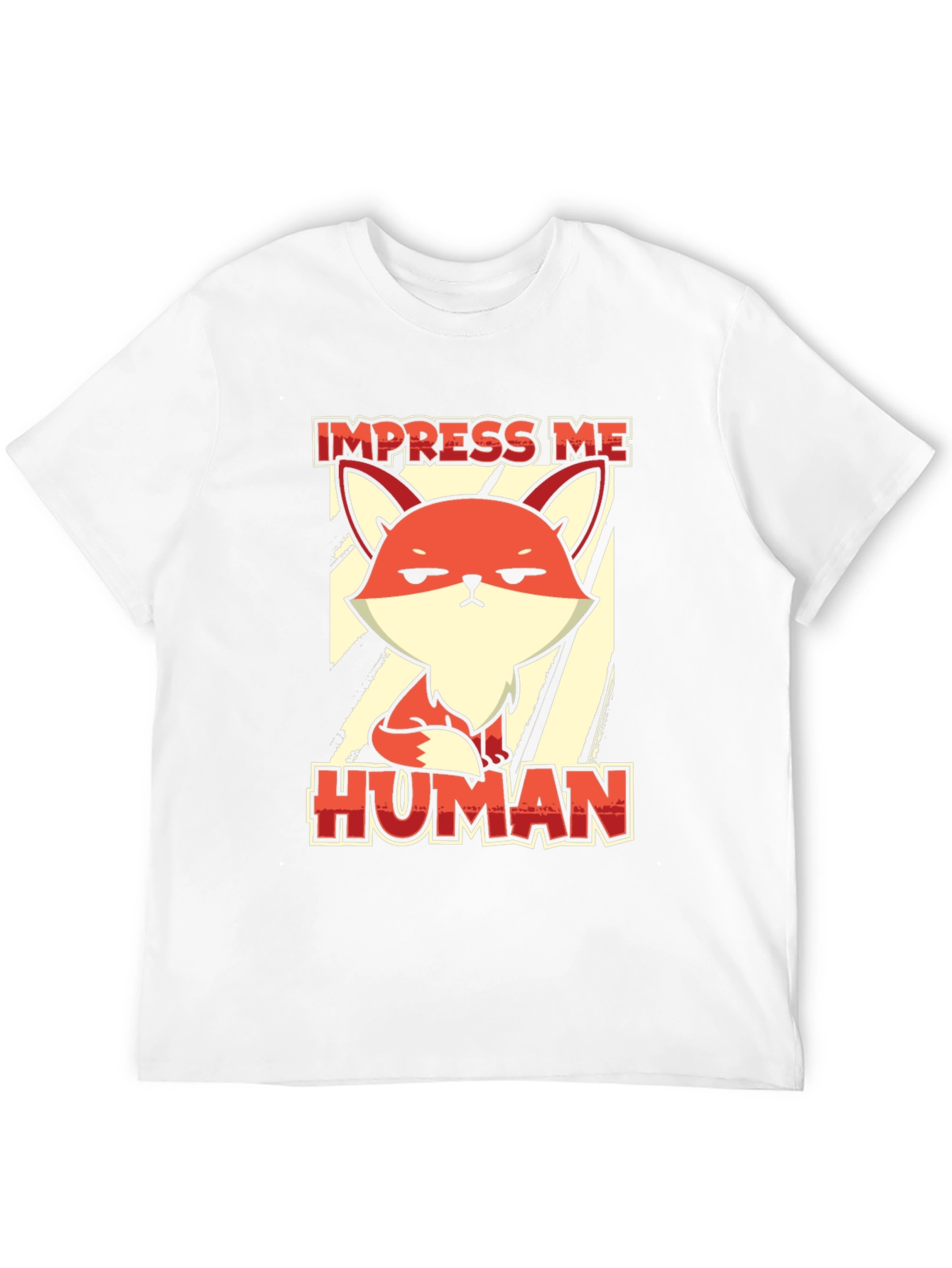 Impress Me Human Fox Graphic Tee