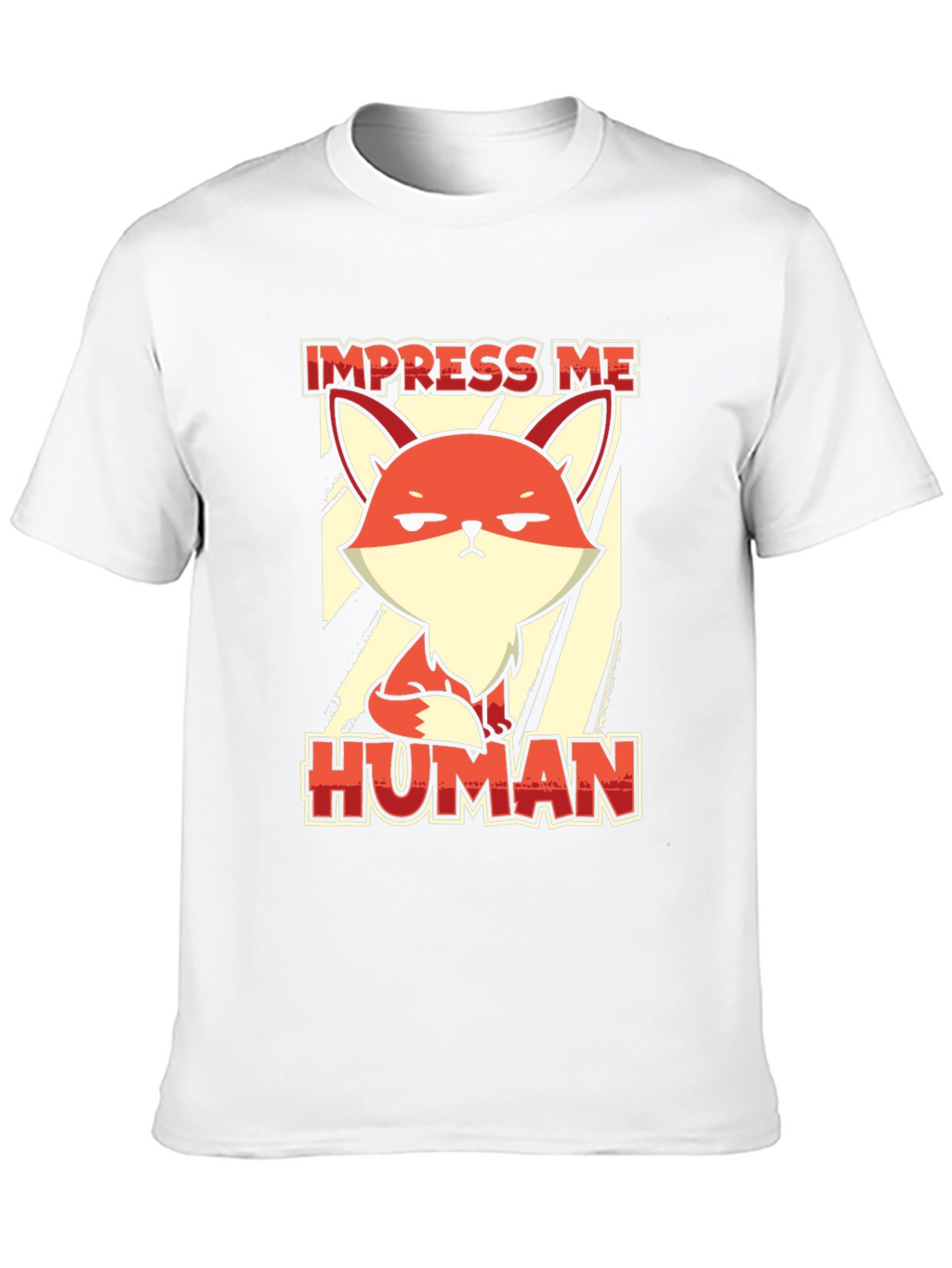 Impress Me Human Fox Graphic Tee
