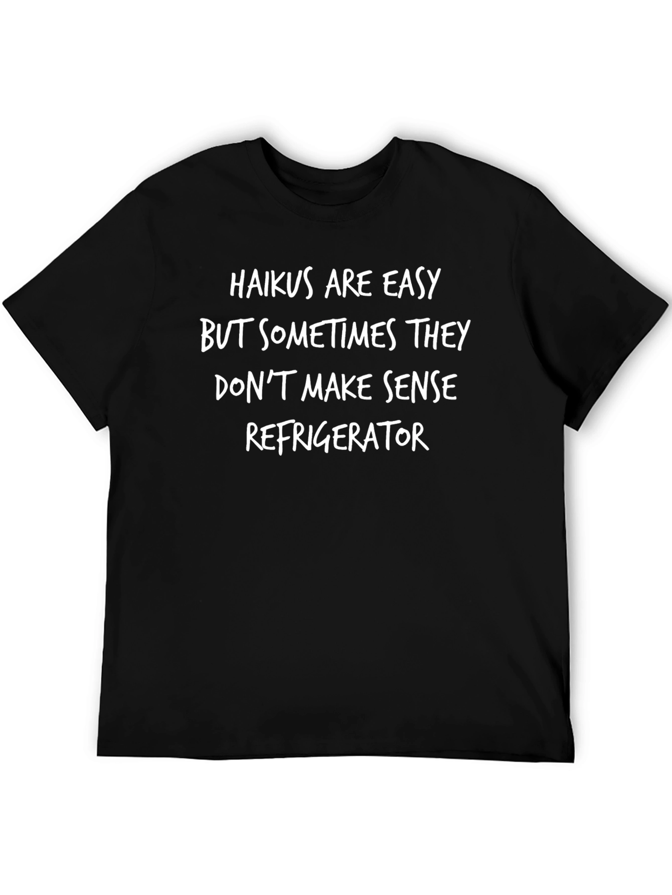 Funny Haiku Slogan Graphic T-Shirt