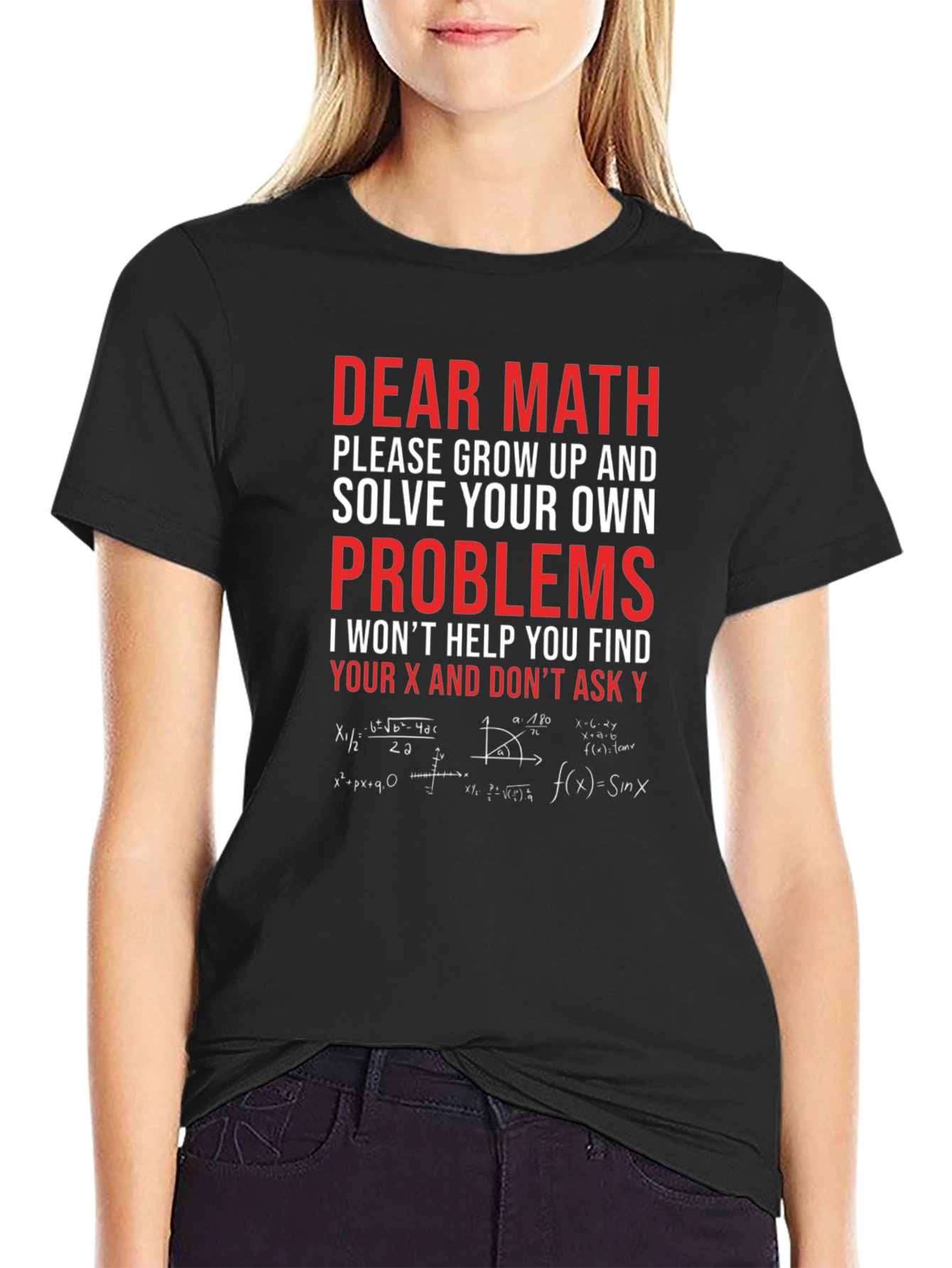 Funny Math T-Shirt - Solve Your Own Problems