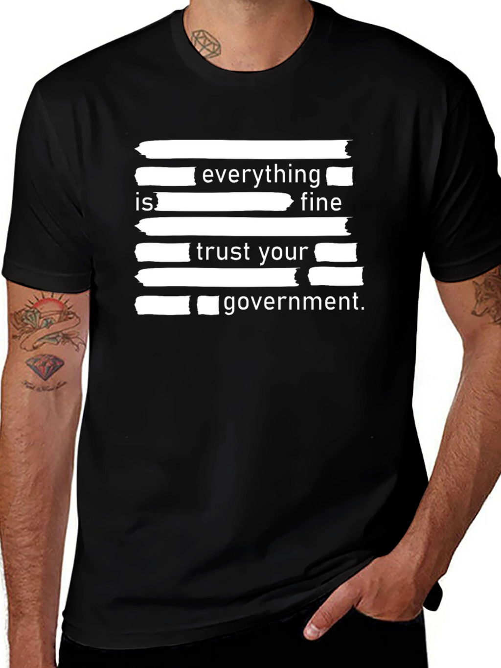 Everything is Fine Trust Your Government T-Shirt