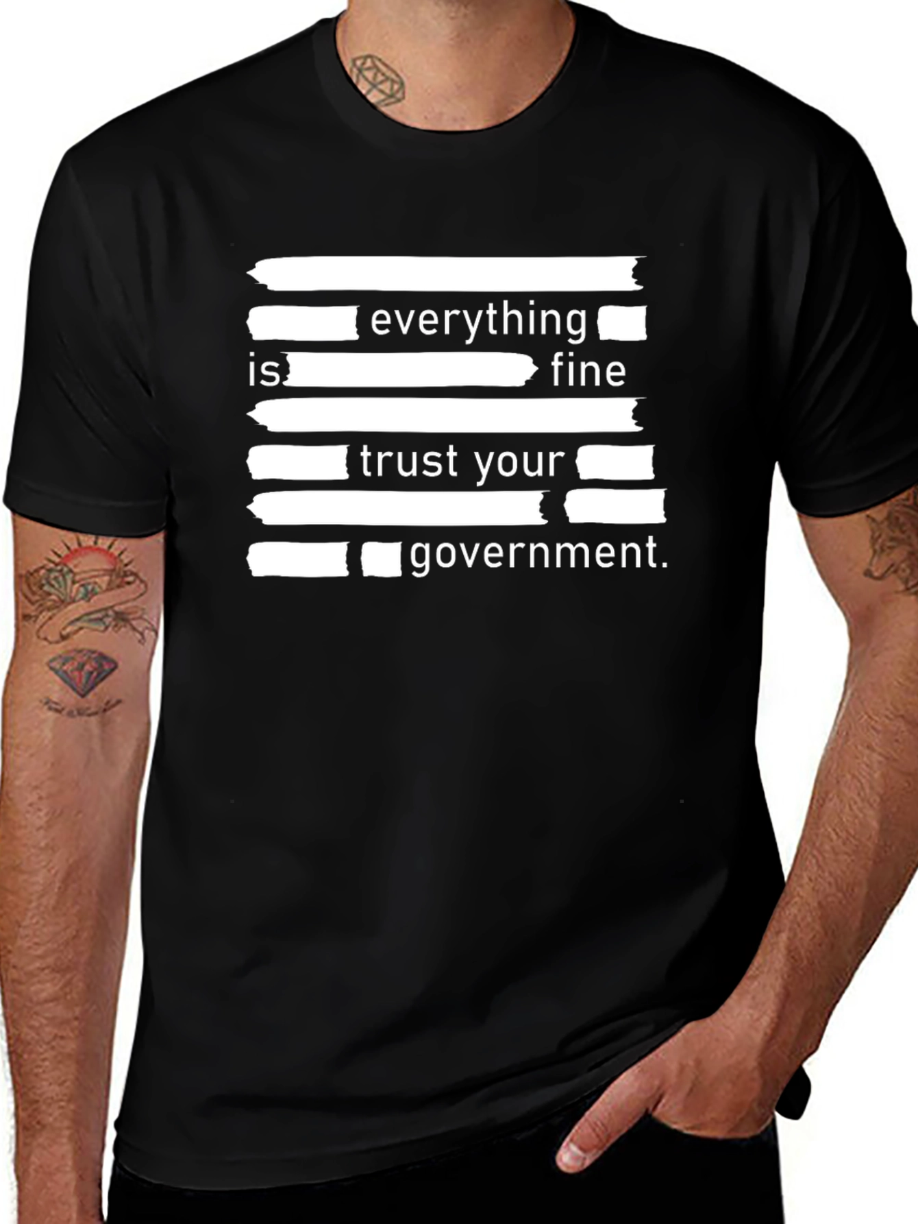 Everything is Fine Trust Your Government T-Shirt
