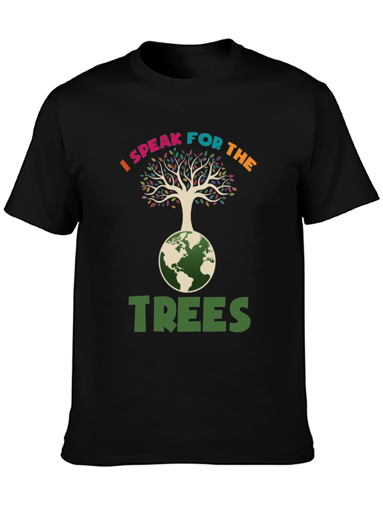 I Speak for the Trees Graphic Tee - Earth Day Shirt