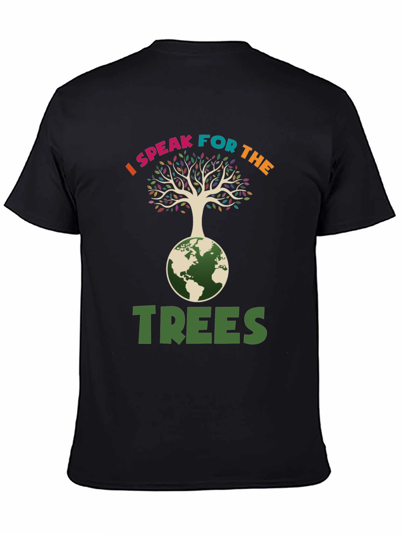 I Speak for the Trees Graphic Tee - Earth Day Shirt