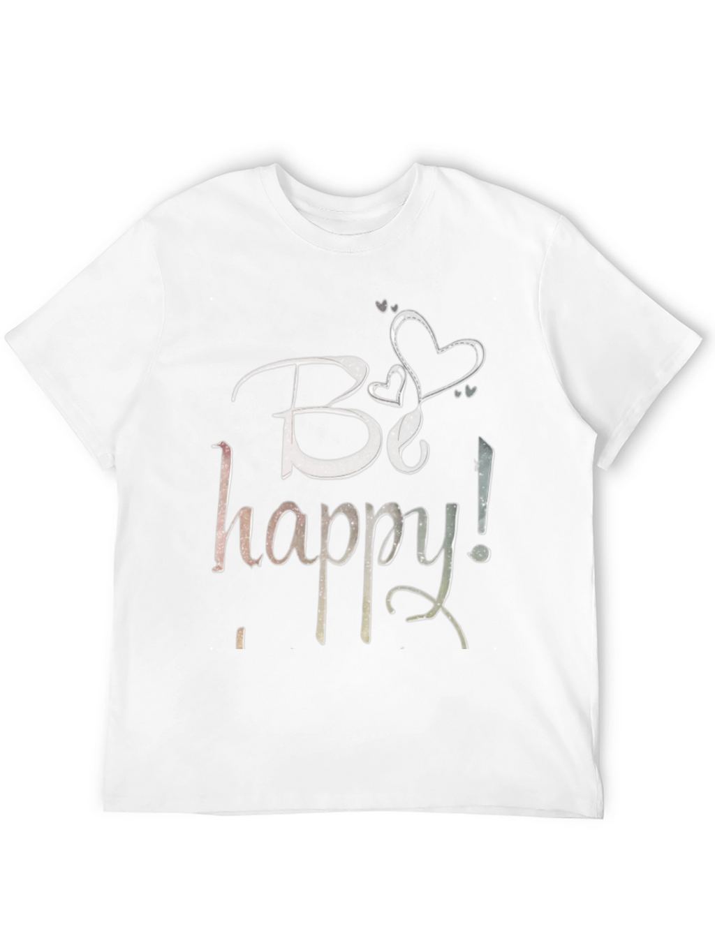 Be Happy T-Shirt - Stylish Graphic Tee