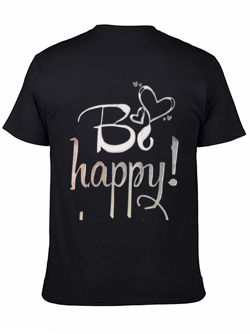 Be Happy T-Shirt - Stylish Graphic Tee
