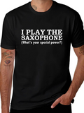 I Play The Saxophone Graphic Tee
