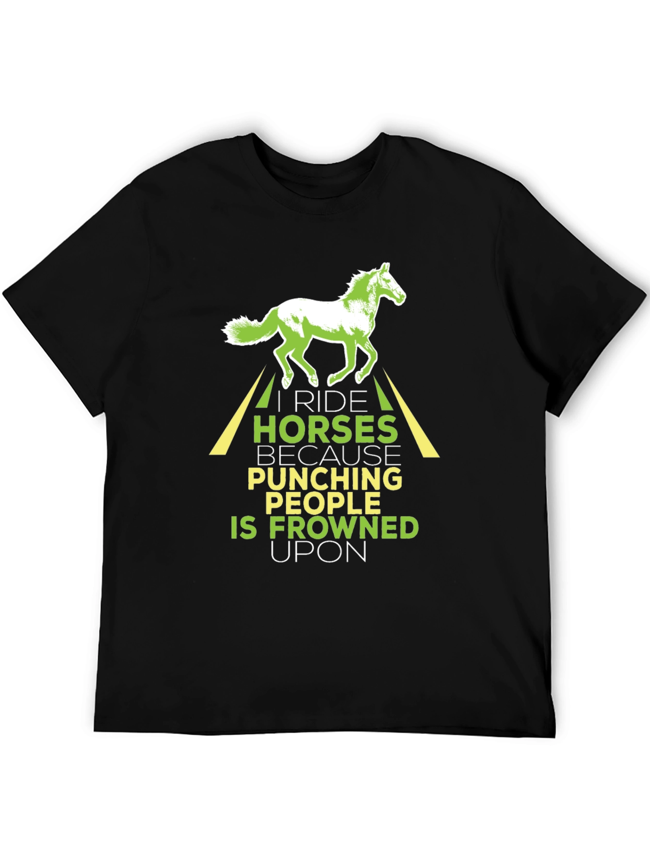 I Ride Horses Graphic T-Shirt Funny Horseback Riding Tee