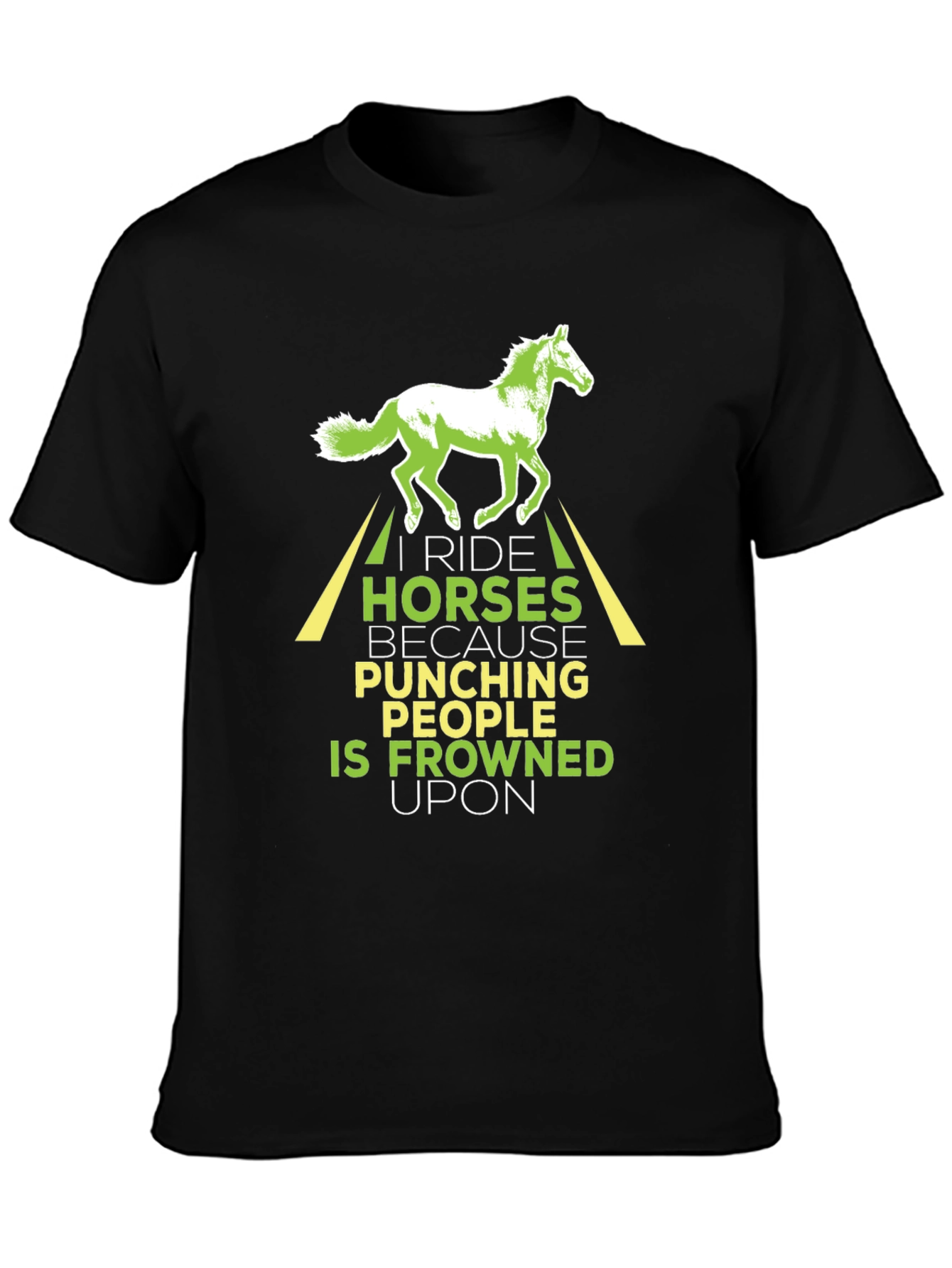 I Ride Horses Graphic T-Shirt Funny Horseback Riding Tee