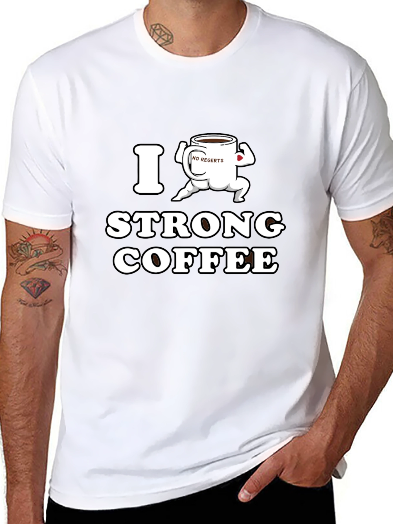 I Strong Coffee Funny T-Shirt