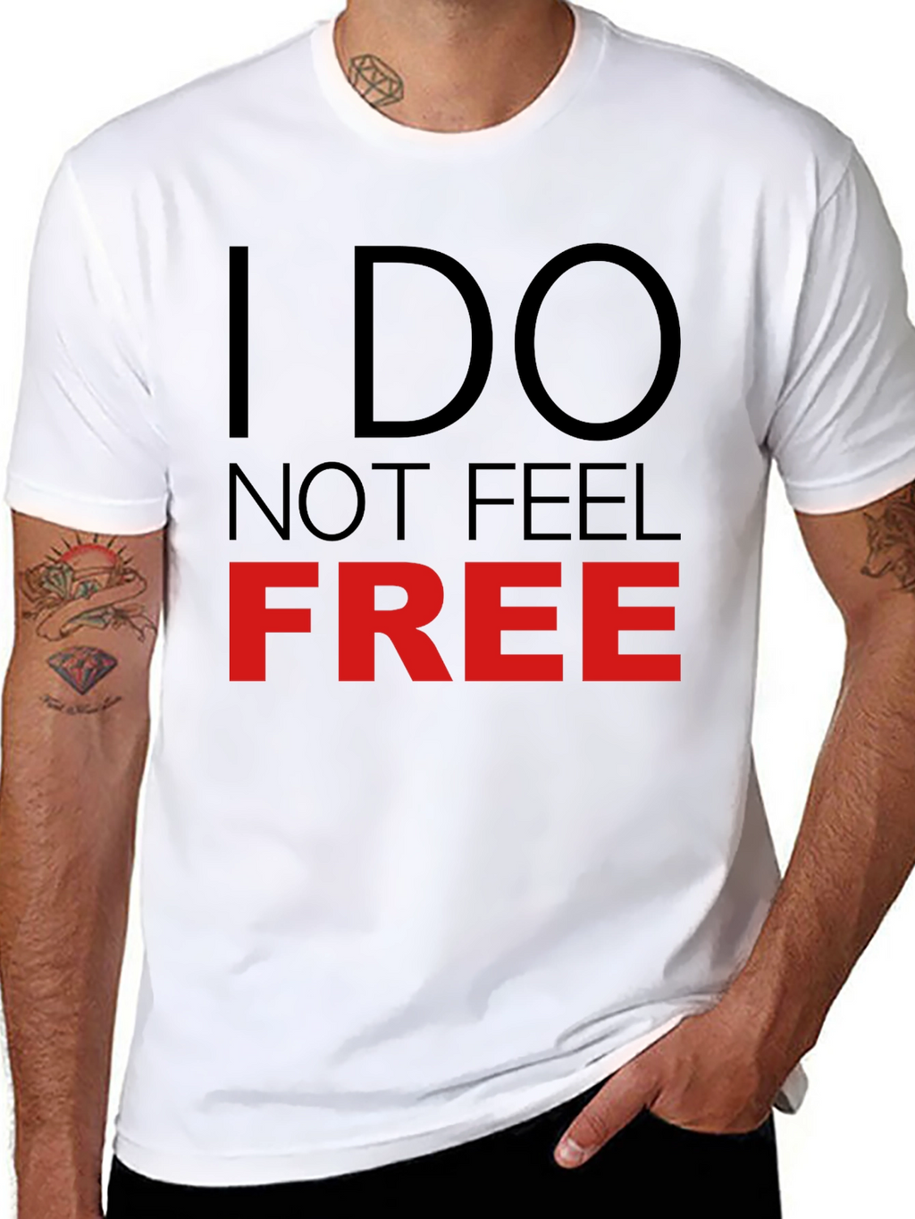 I Do Not Feel Free Graphic T-Shirt