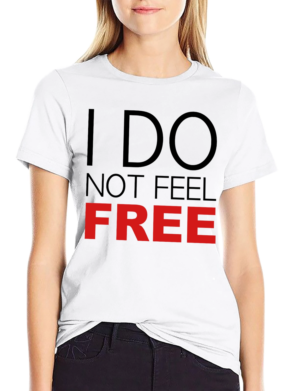 I Do Not Feel Free Graphic T-Shirt
