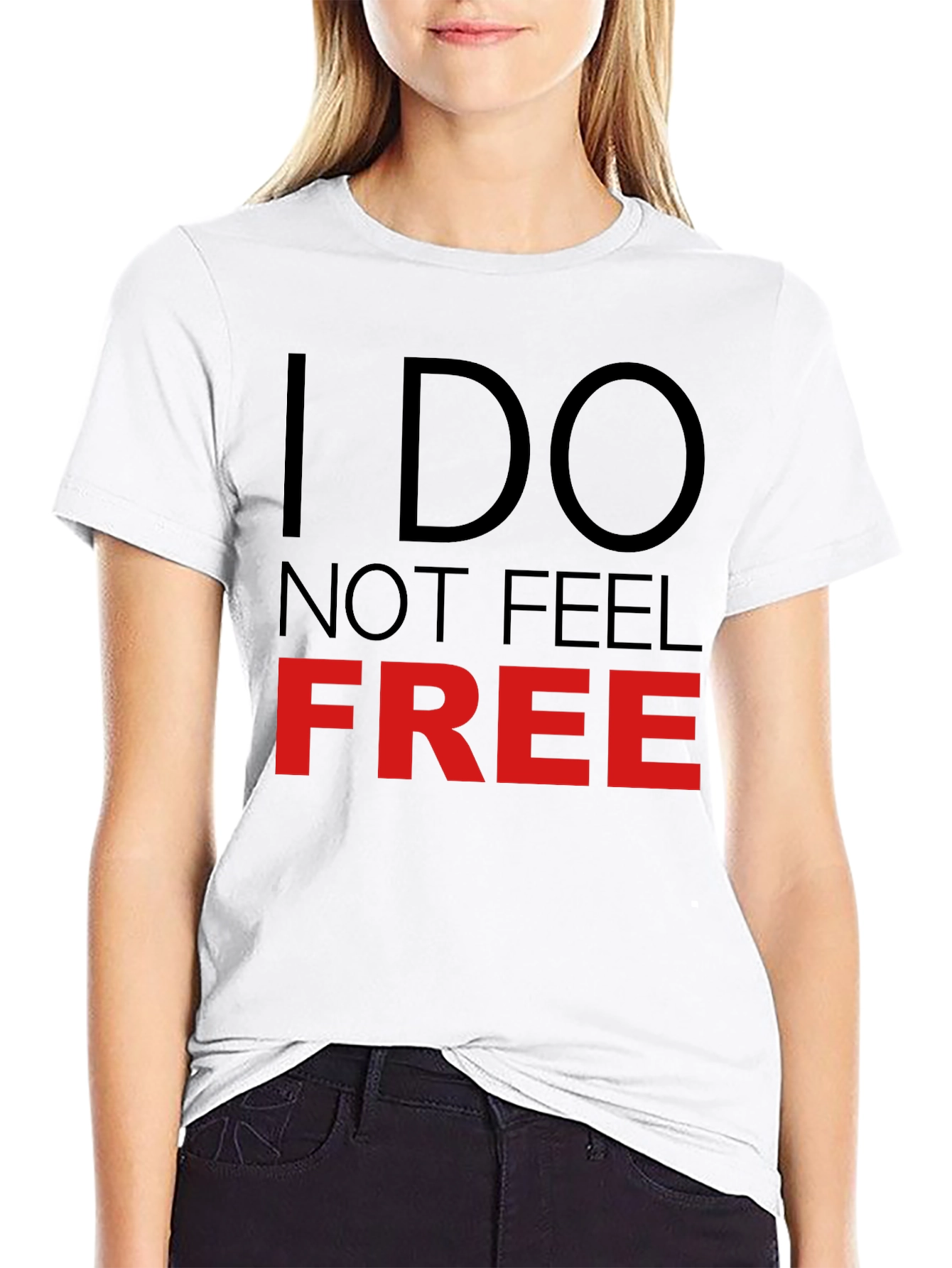 I Do Not Feel Free Graphic T-Shirt