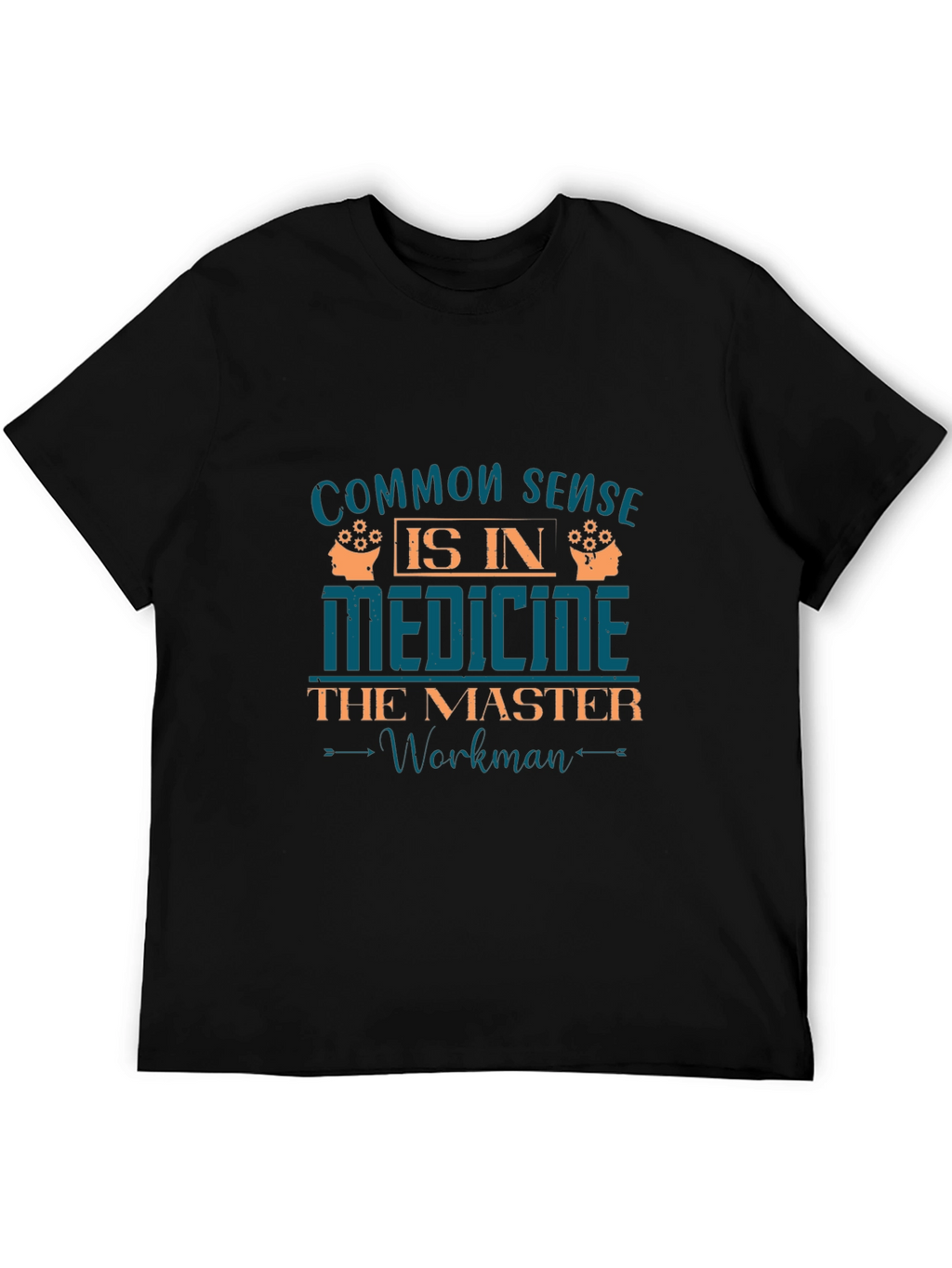 Common Sense in Medicine T-Shirt